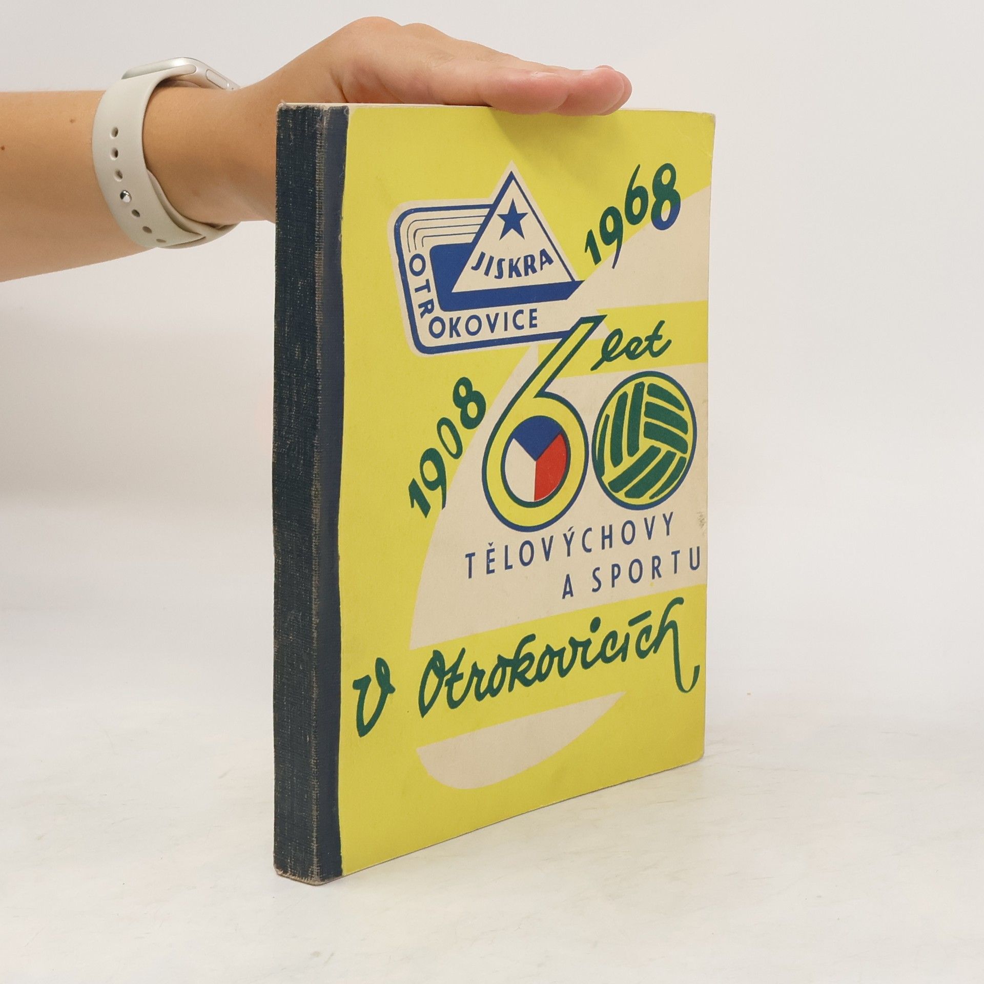 Pravoslav Ehnert 60 let tělovýchovné a sportovní činnosti v Otrokovicích : 1908-1968 : [sborník]