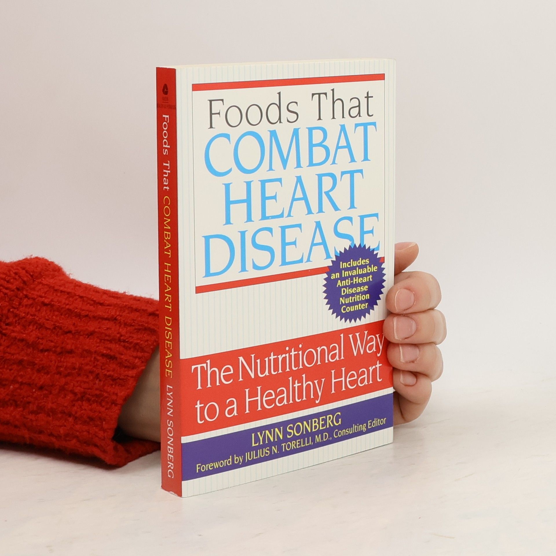 Lynn Sonberg Foods That Combat Heart Disease