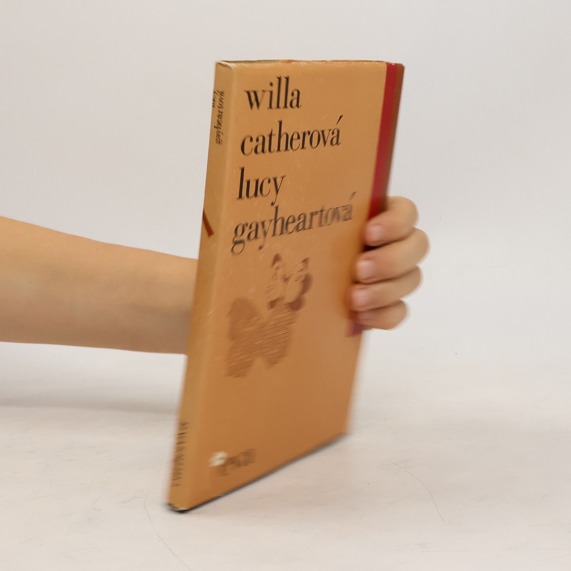 Willa Sibert Cather Lucy Gayheartová