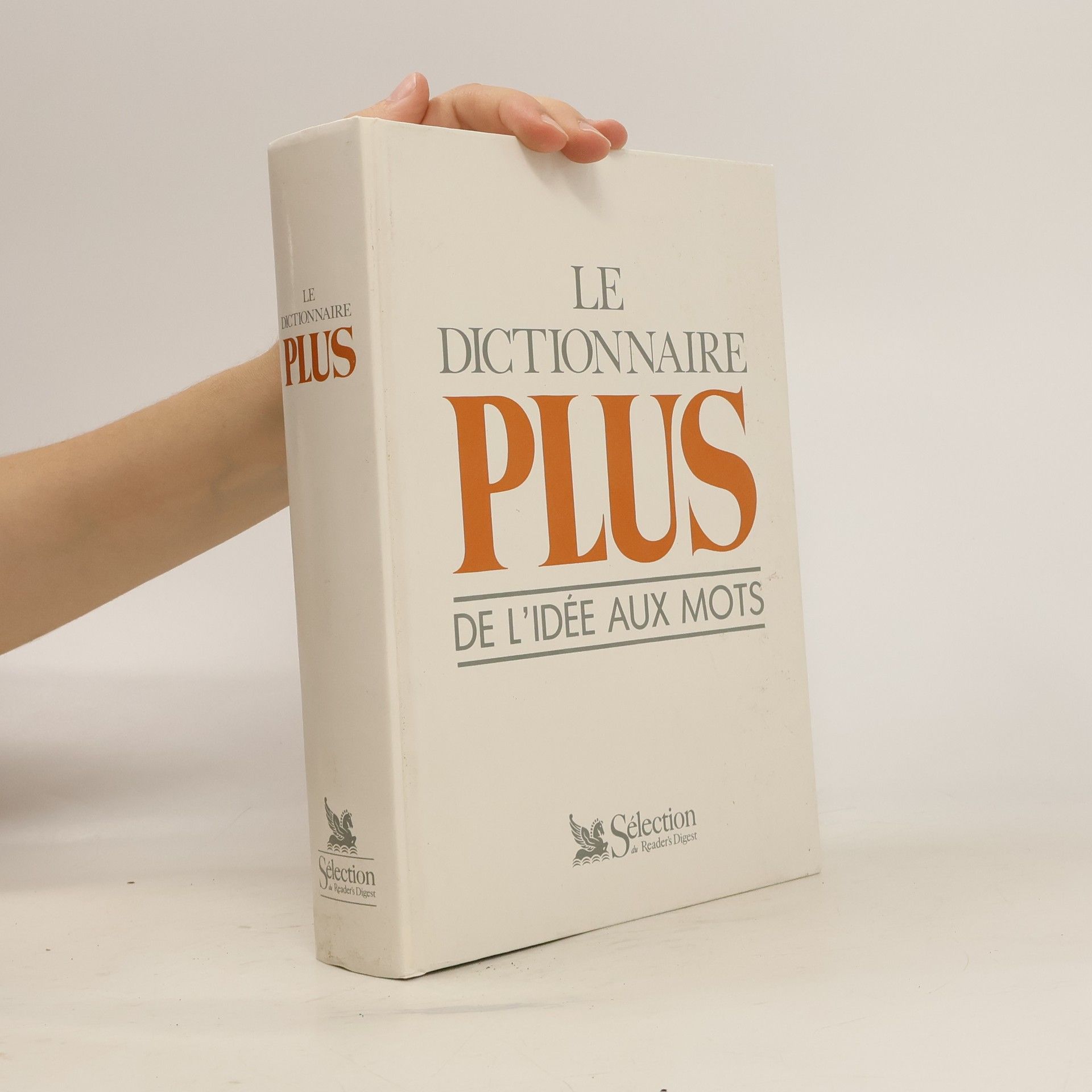 Gérard Chenuet Le dictionnaire plus / de l'idée aux mots