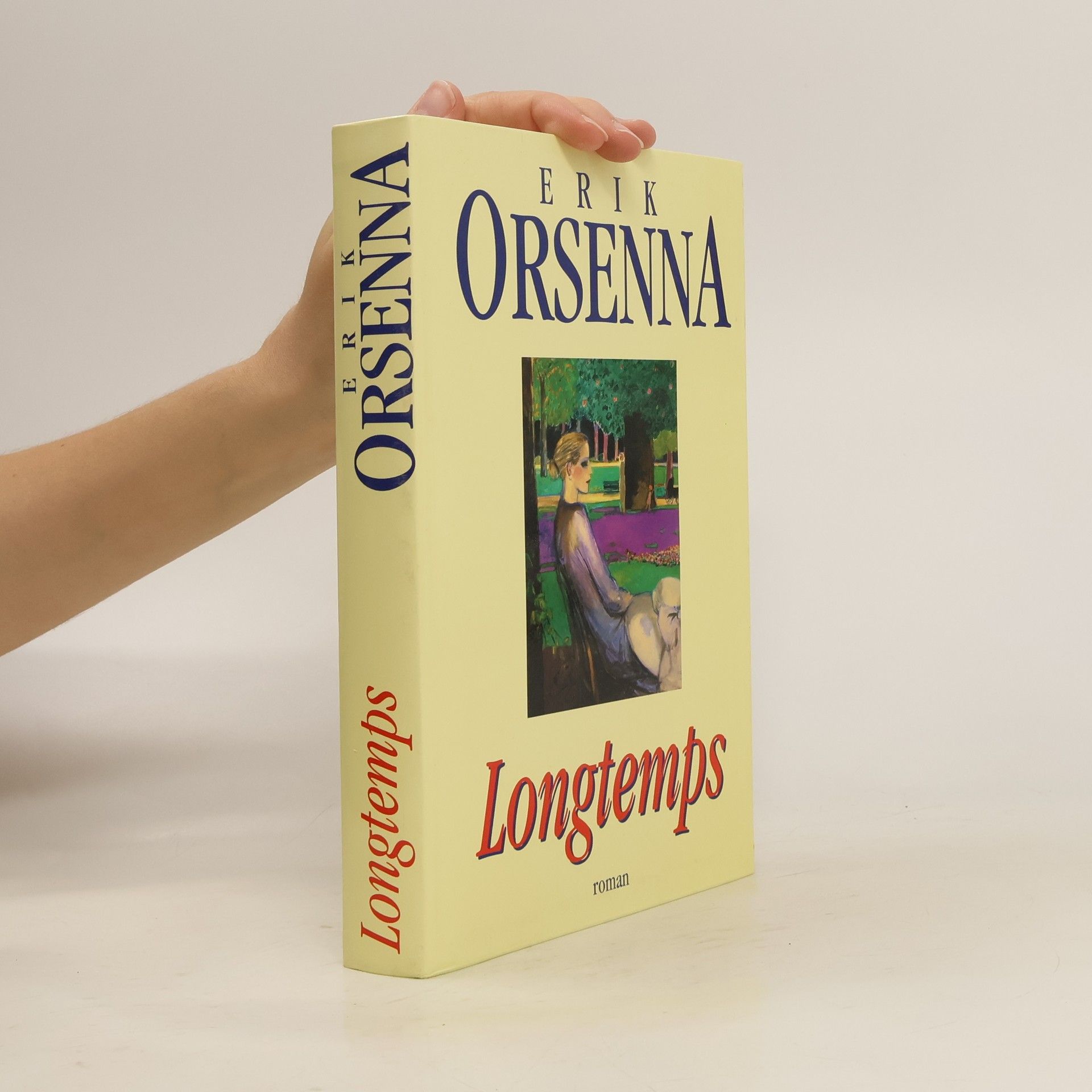 Érik Orsenna Longtemps