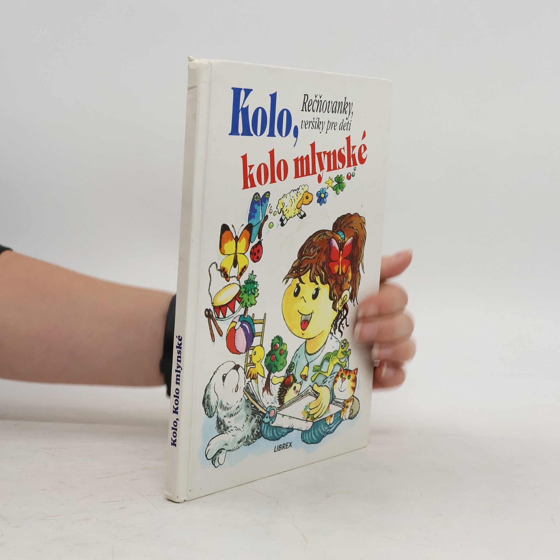 Adolf Dudek Kolo, kolo mlynské : rečňovanky, veršíky pre deti