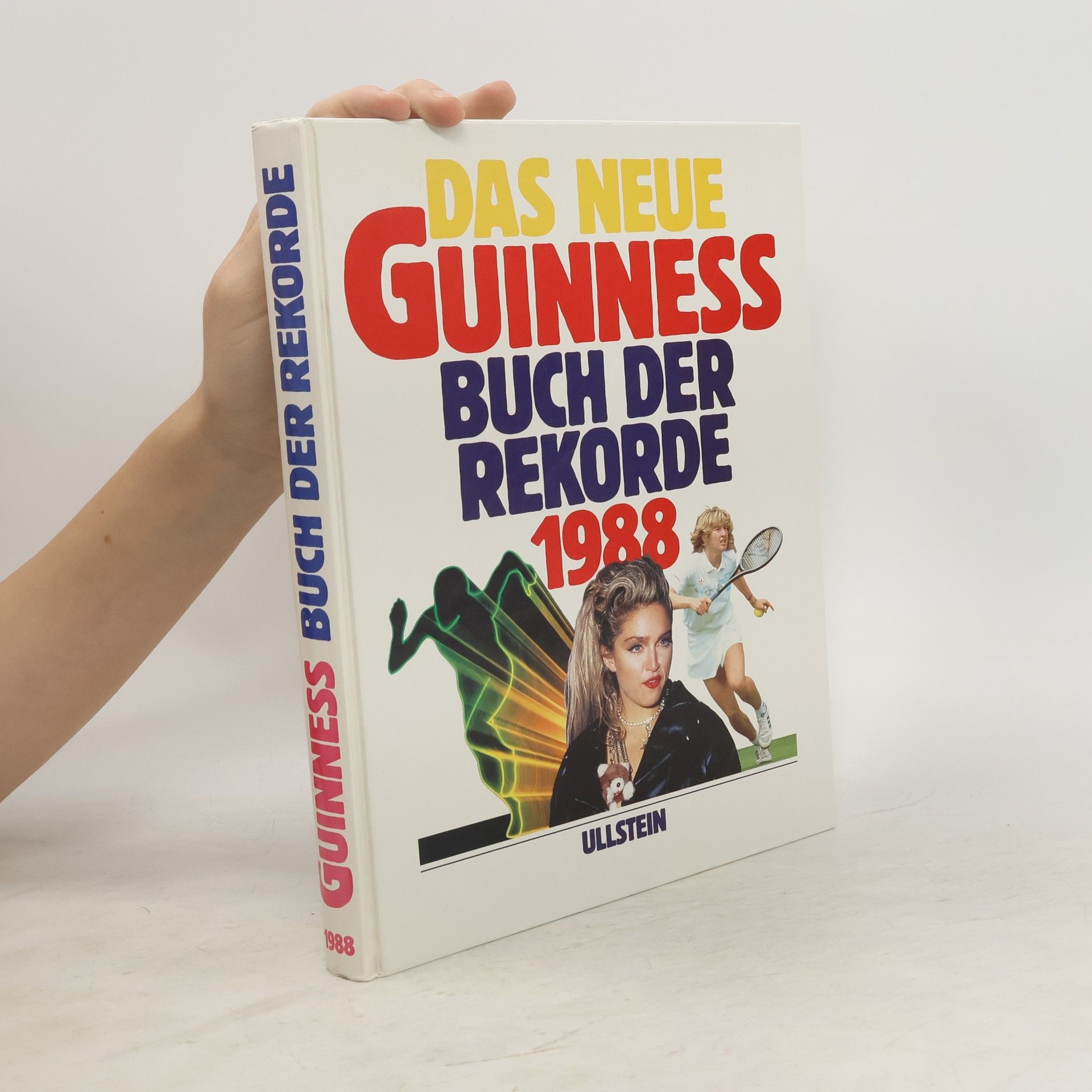 Autorenkollektiv Das neue Guinness buch der Rekorde 1988