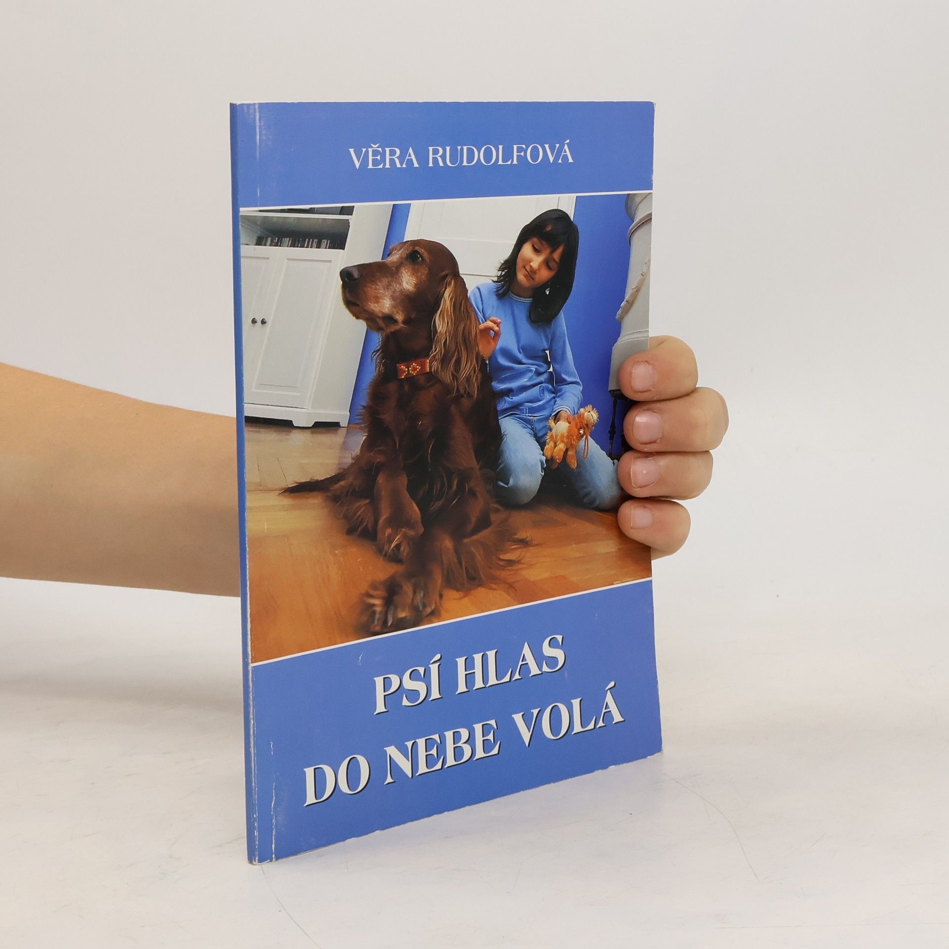Věra Rudolfová Psí hlas do nebe volá