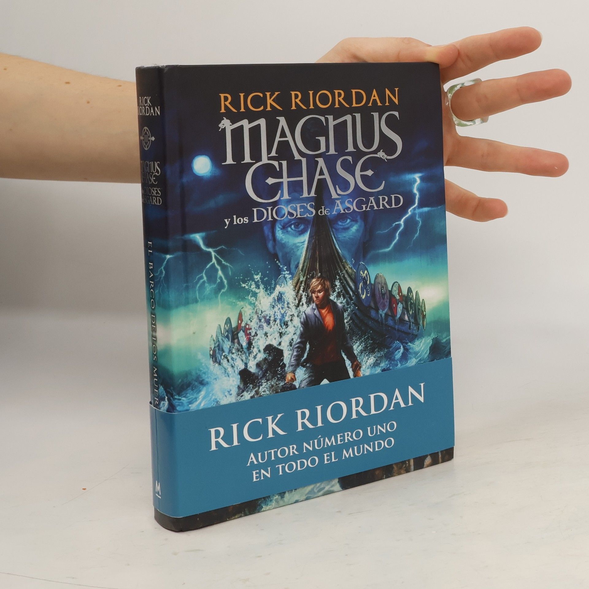 Rick Riordan Magnus Chase y los dioses de Asgard - 3: El barco de los muertos
