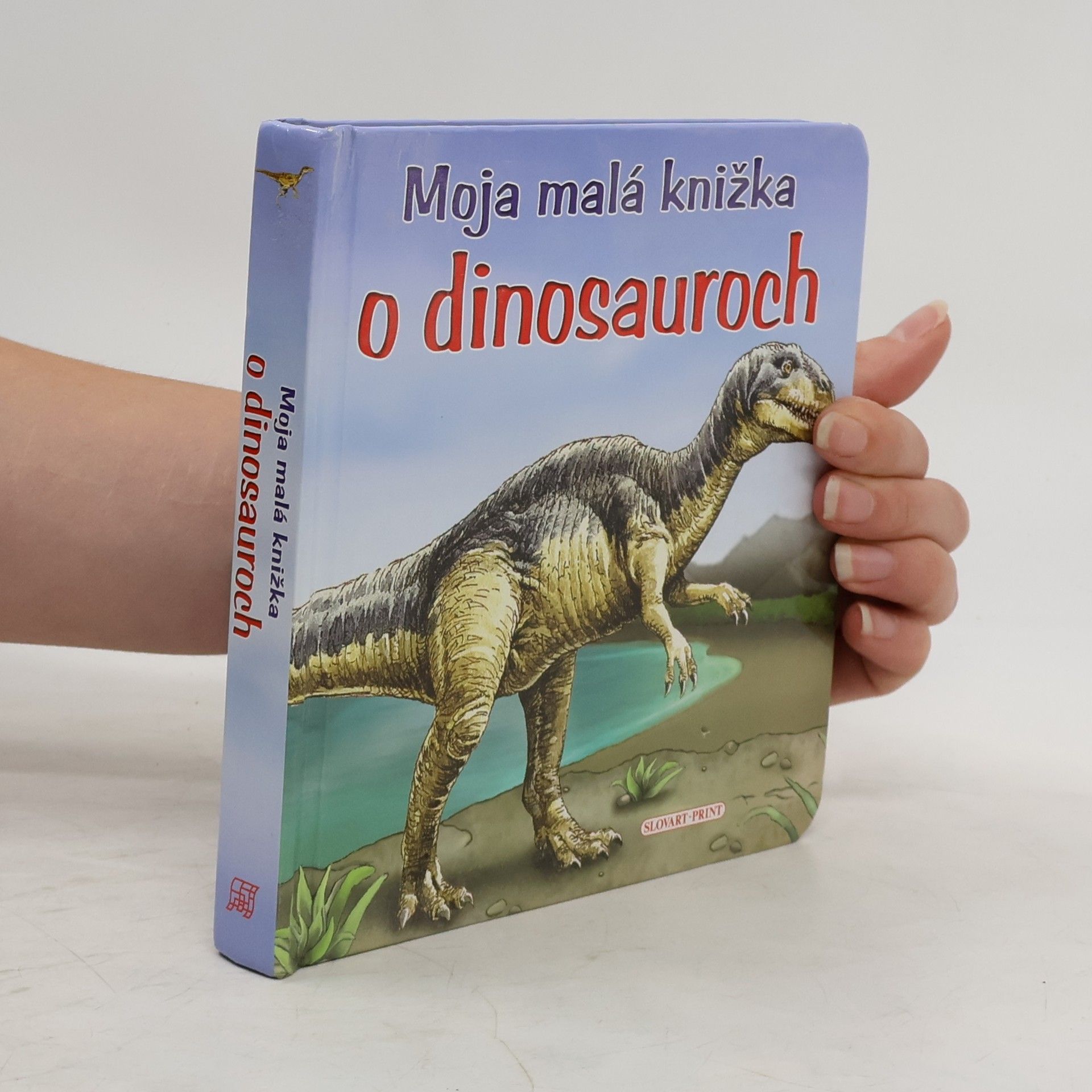 Autorenkollektiv Moja malá knižka o dinosauroch