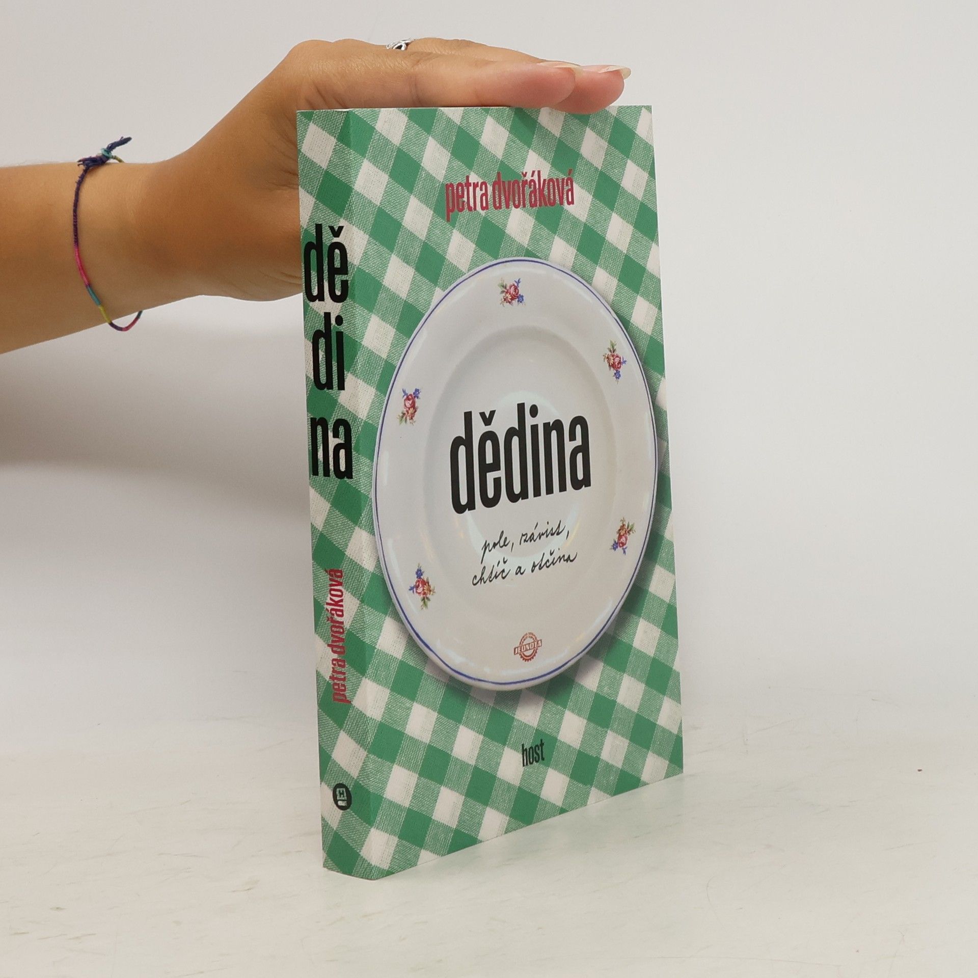 Petra Dvořáková Dědina. Pole, závist, chtíč a otčina
