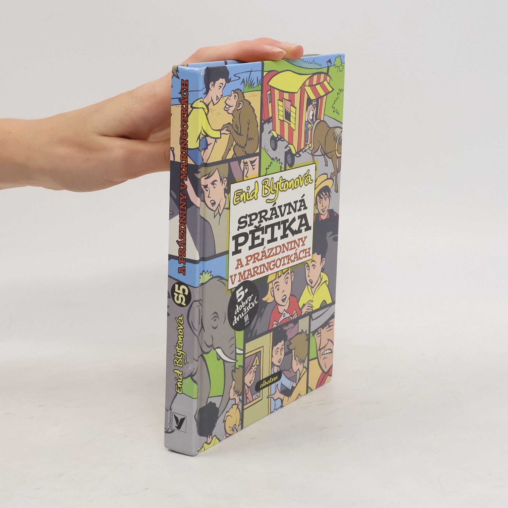 Enid Blyton Správná pětka a prázdniny v maringotkách