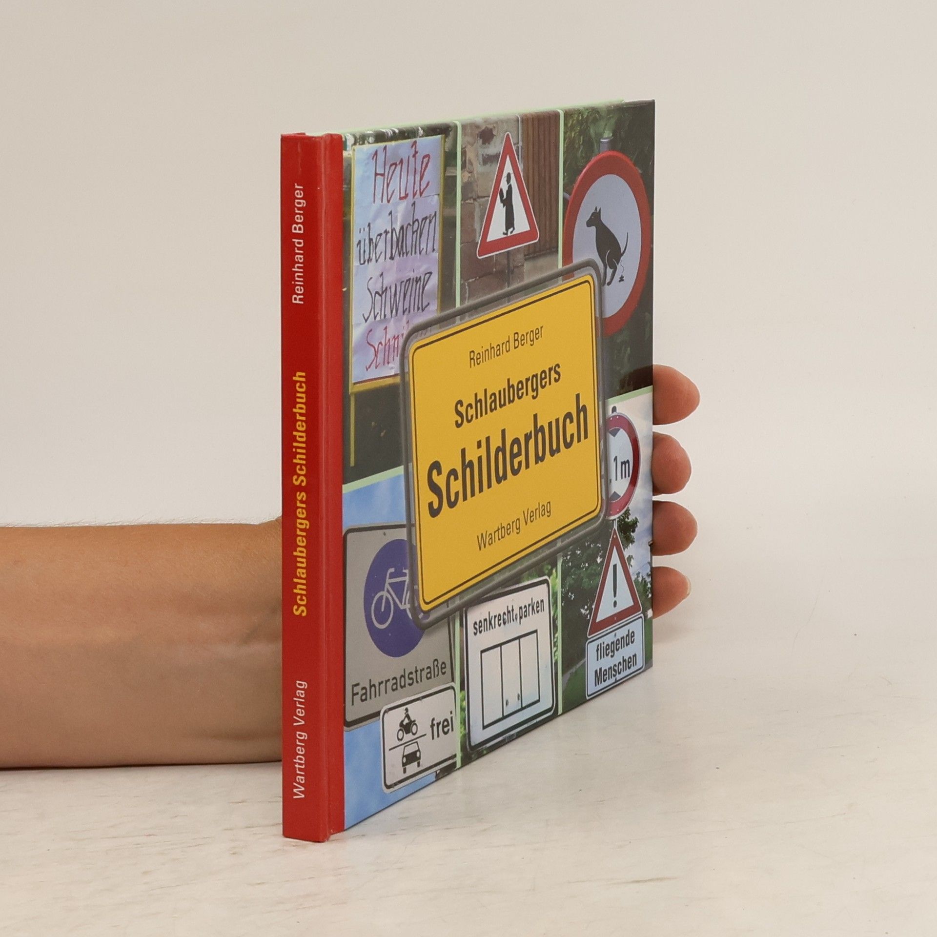 Reinhard Berger Schlaubergers Schilderbuch