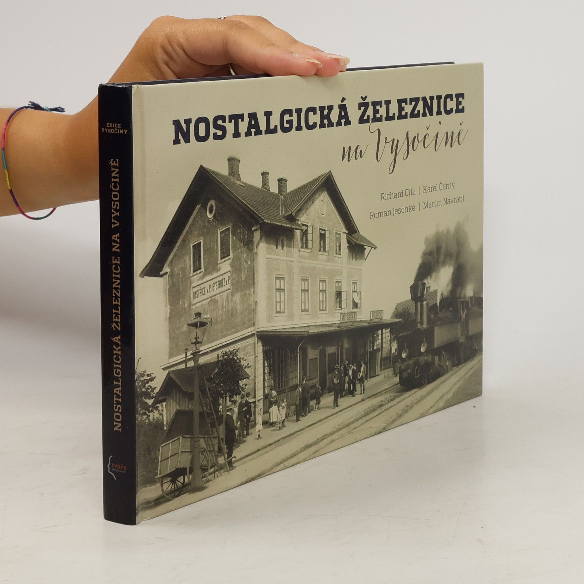 Karel Černý Nostalgická železnice na Vysočině