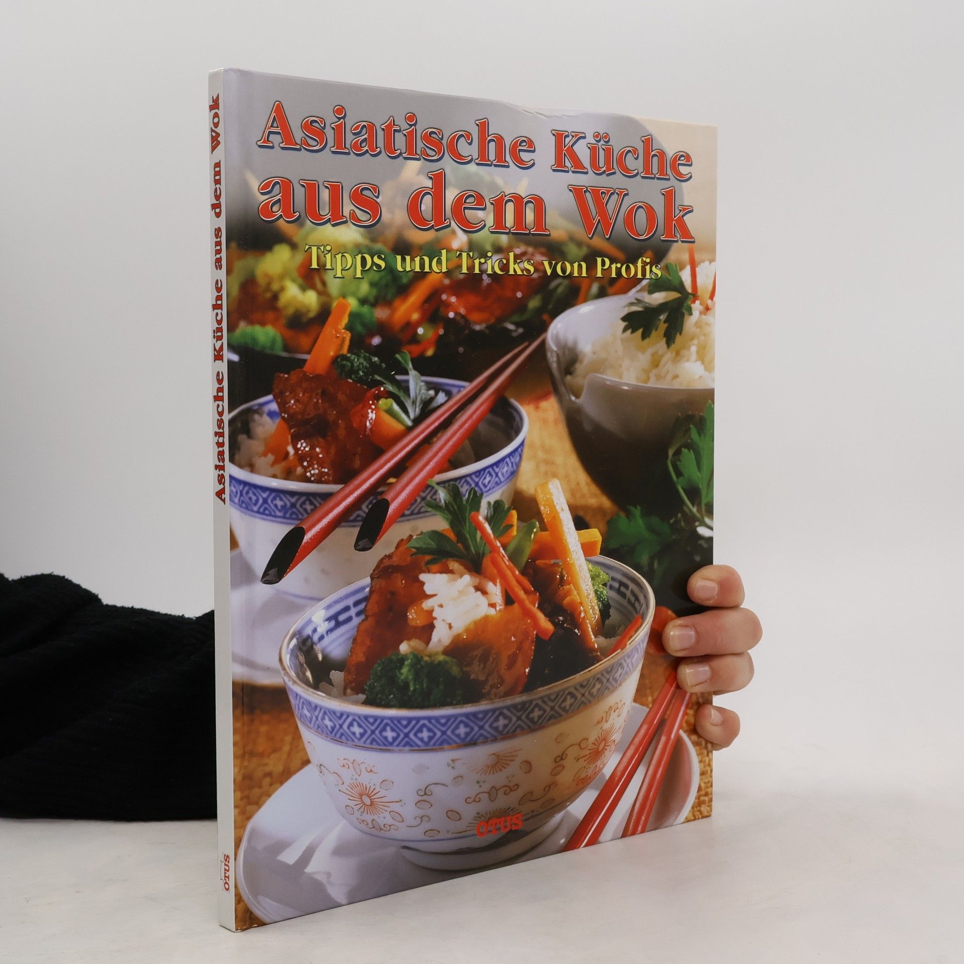 Autorenkollektiv Asiatische Küche aus dem Wok