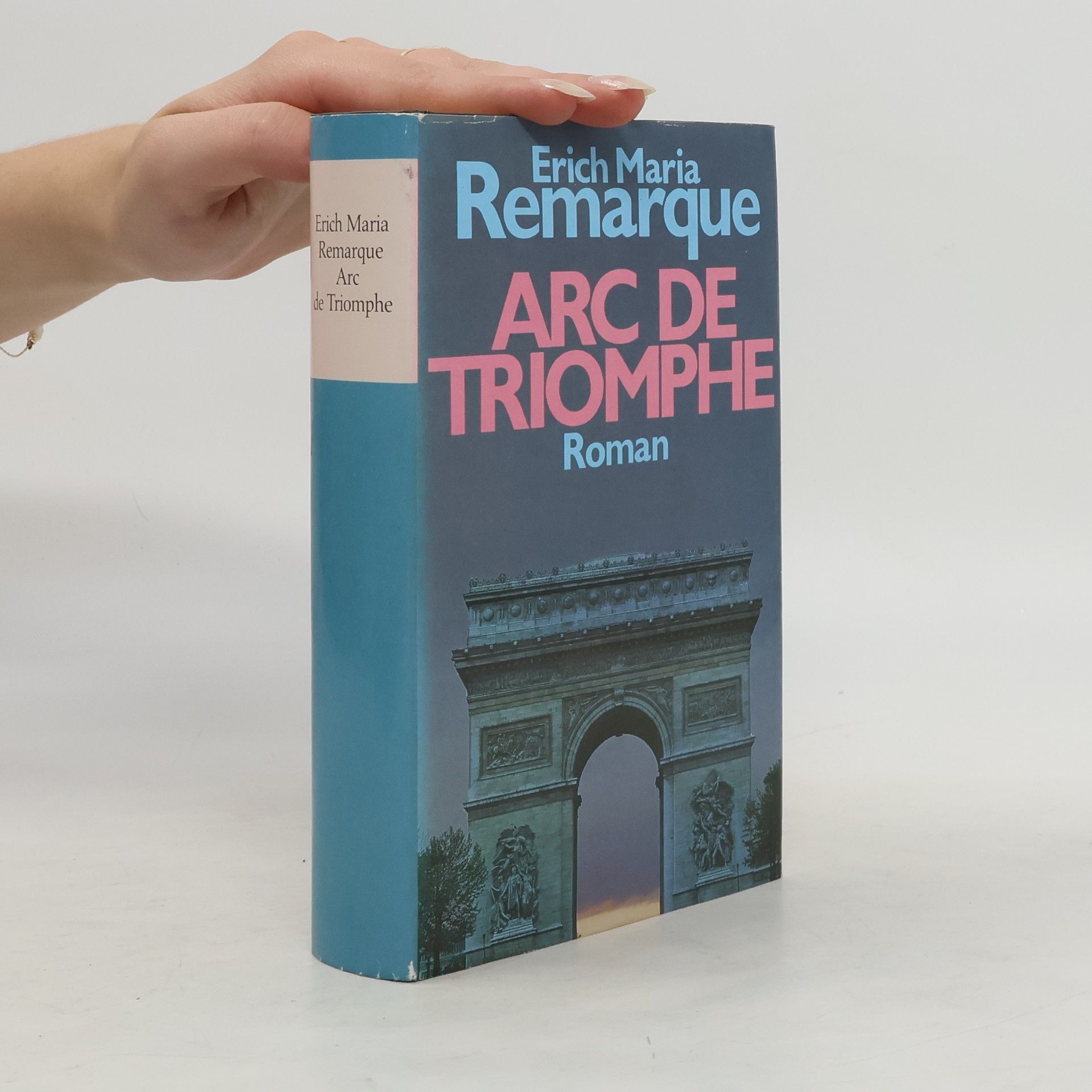 Erich Maria Remarque Arc de Triomphe
