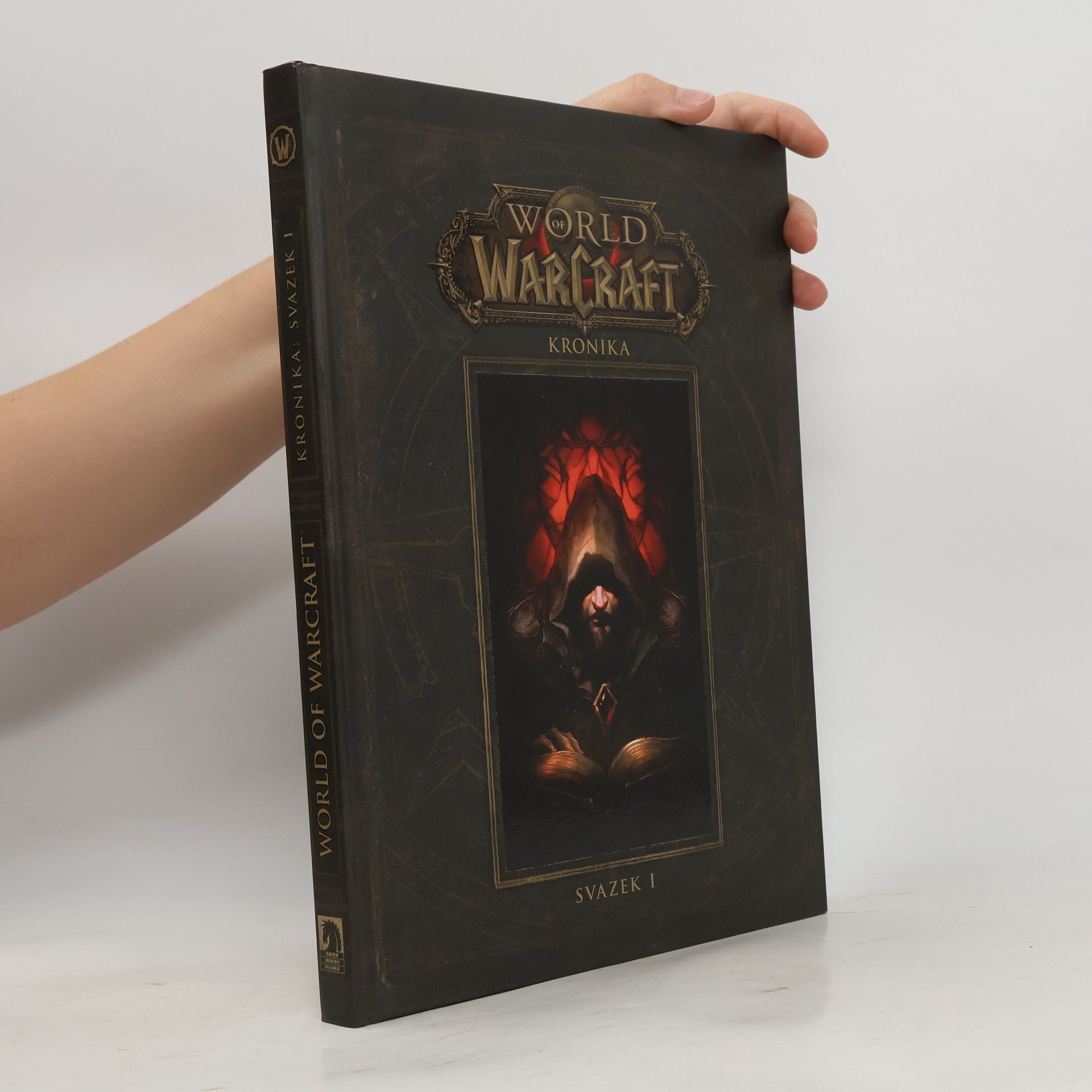 Chris Metzen World of Warcraft. Kronika. Svazek I