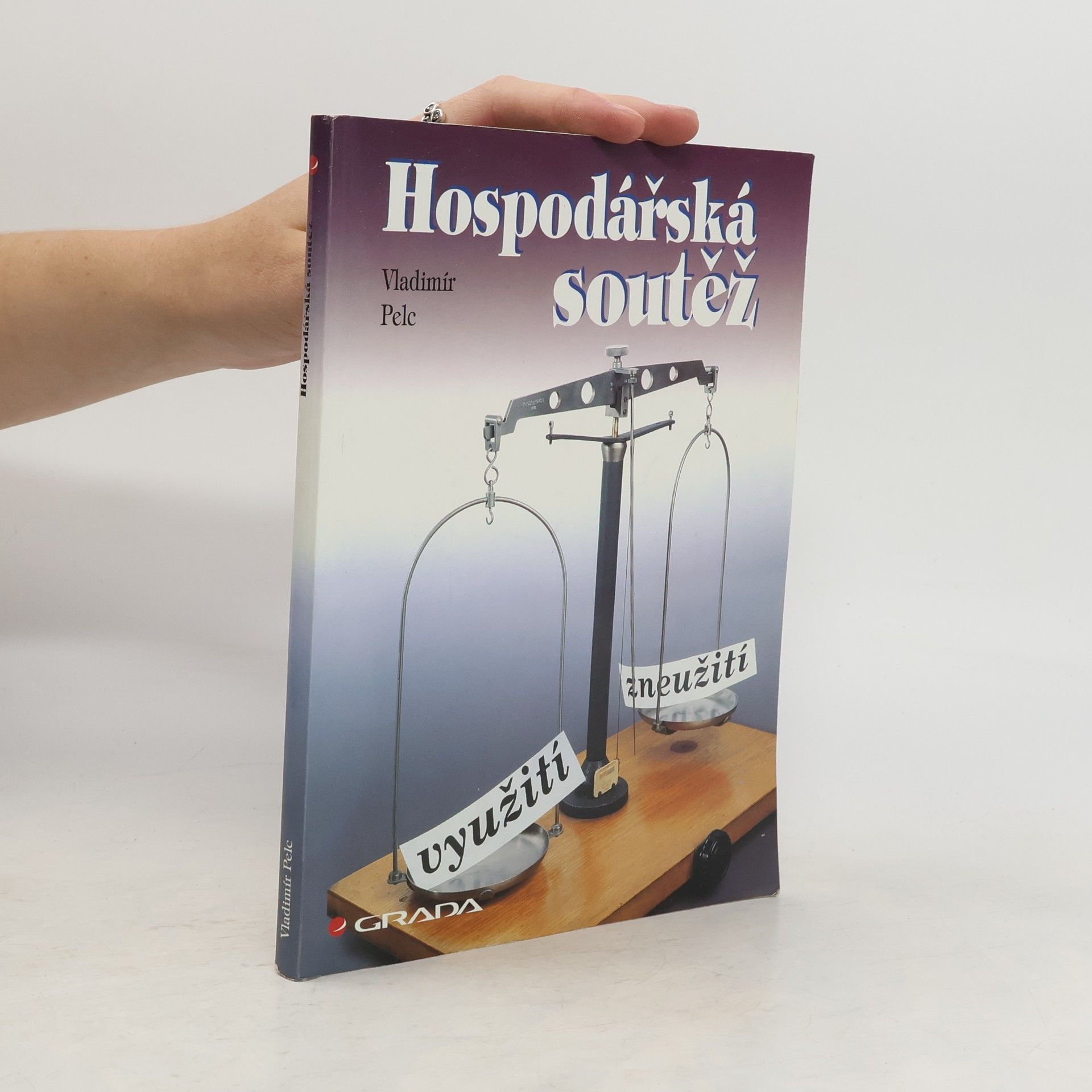 Vladimír Pelc Hospodářská soutěž