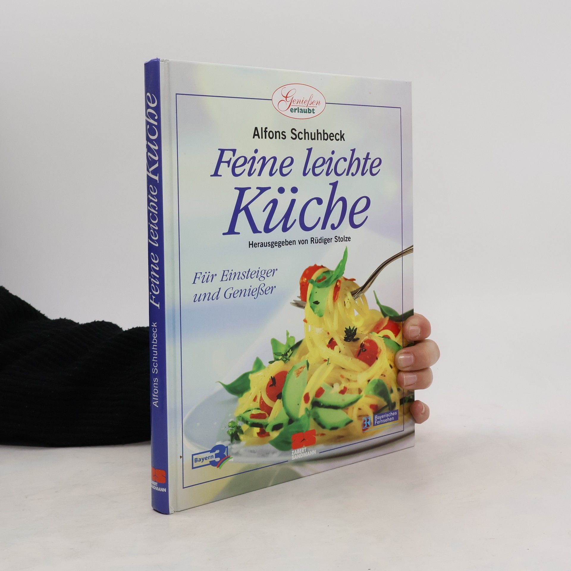 Alfons Schuhbeck Feine leichte Küche