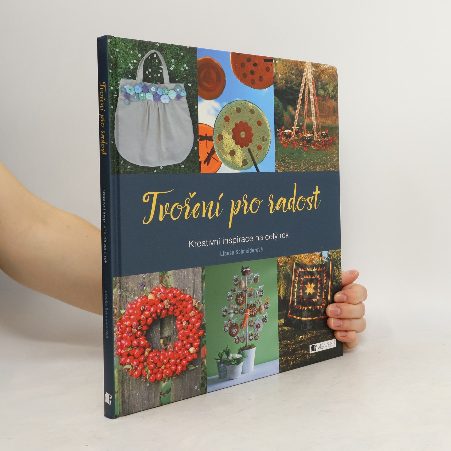 Tvoření pro radost: kreativní inspirace na celý rok