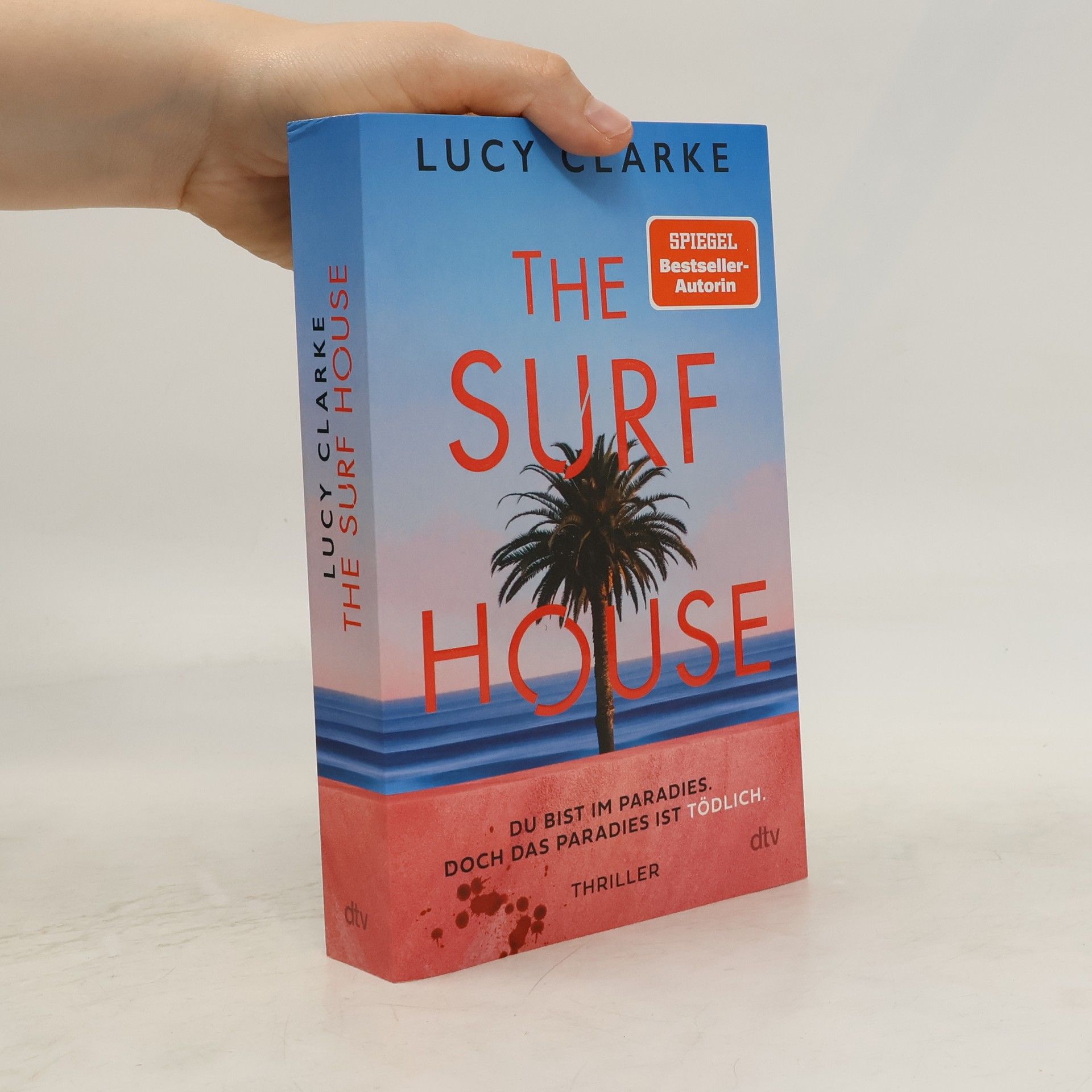 Lucy Clarke The Surf House