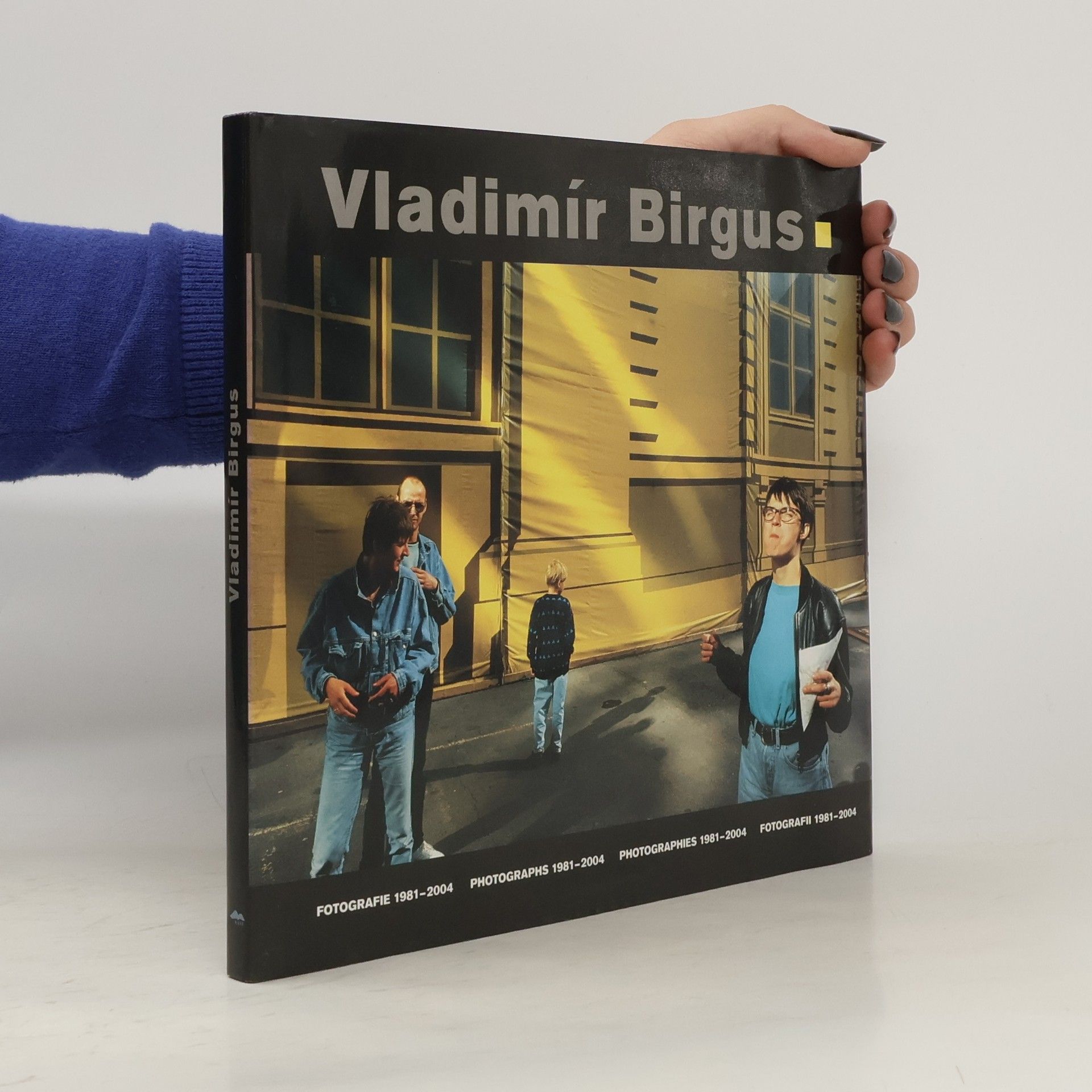 Vladimír Birgus Vladimír Birgus - Fotografie 1981-2004