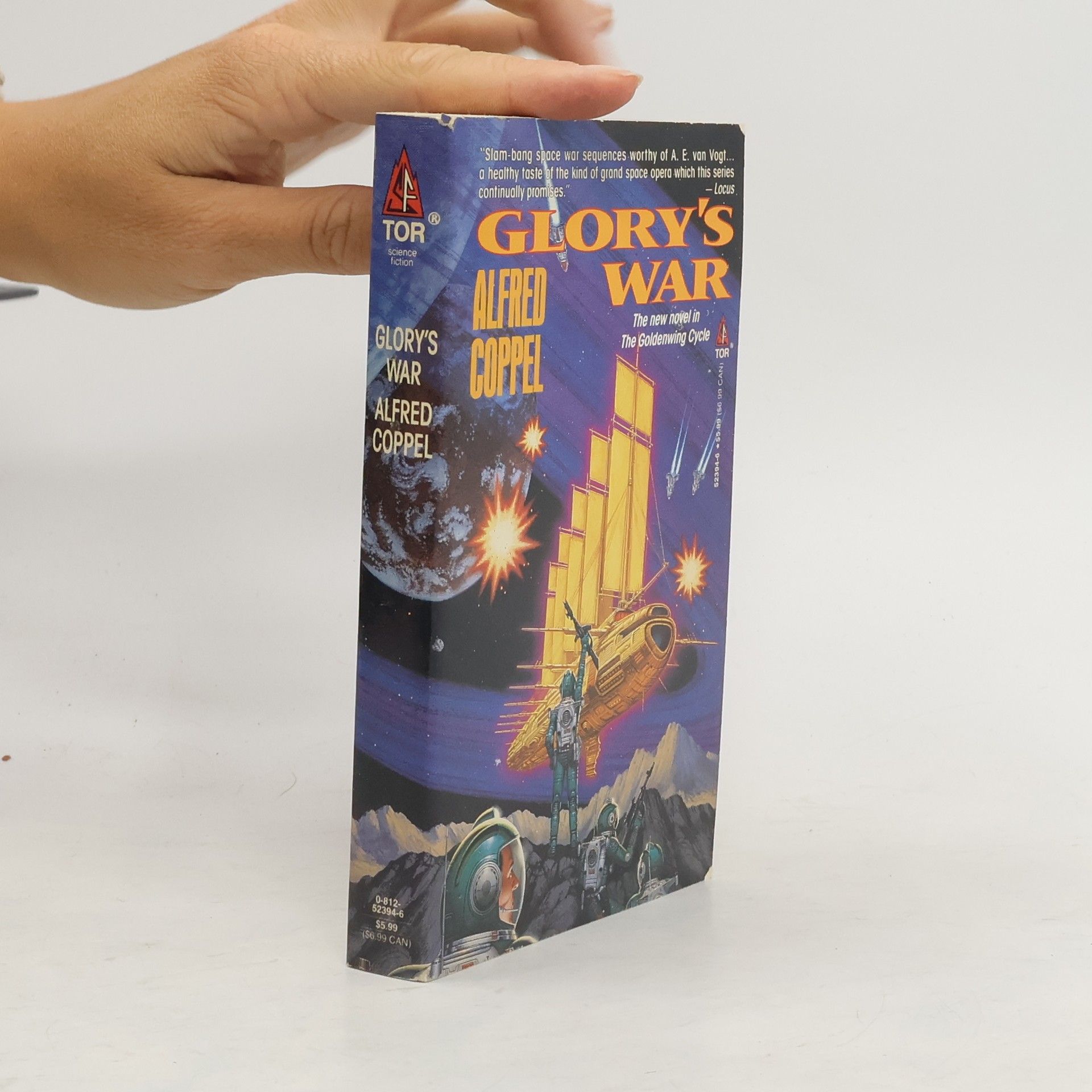 Alfred Coppel The Goldenwing Cycle: Glory's War