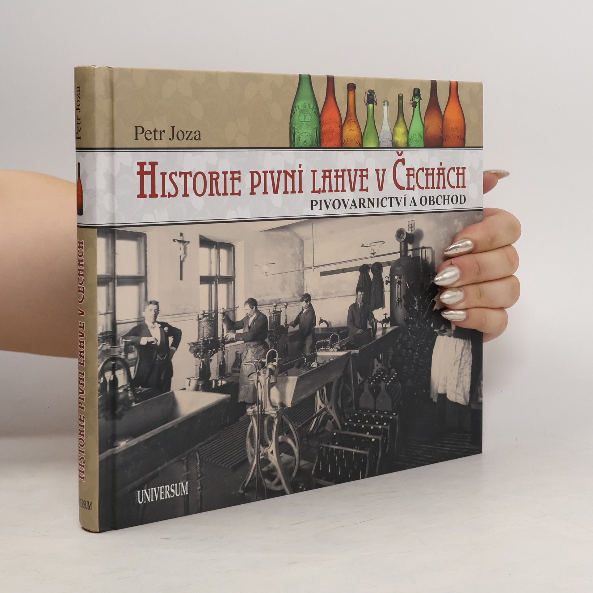 Petr Joza Historie pivní lahve v Čechách: Pivovarnictví a obchod