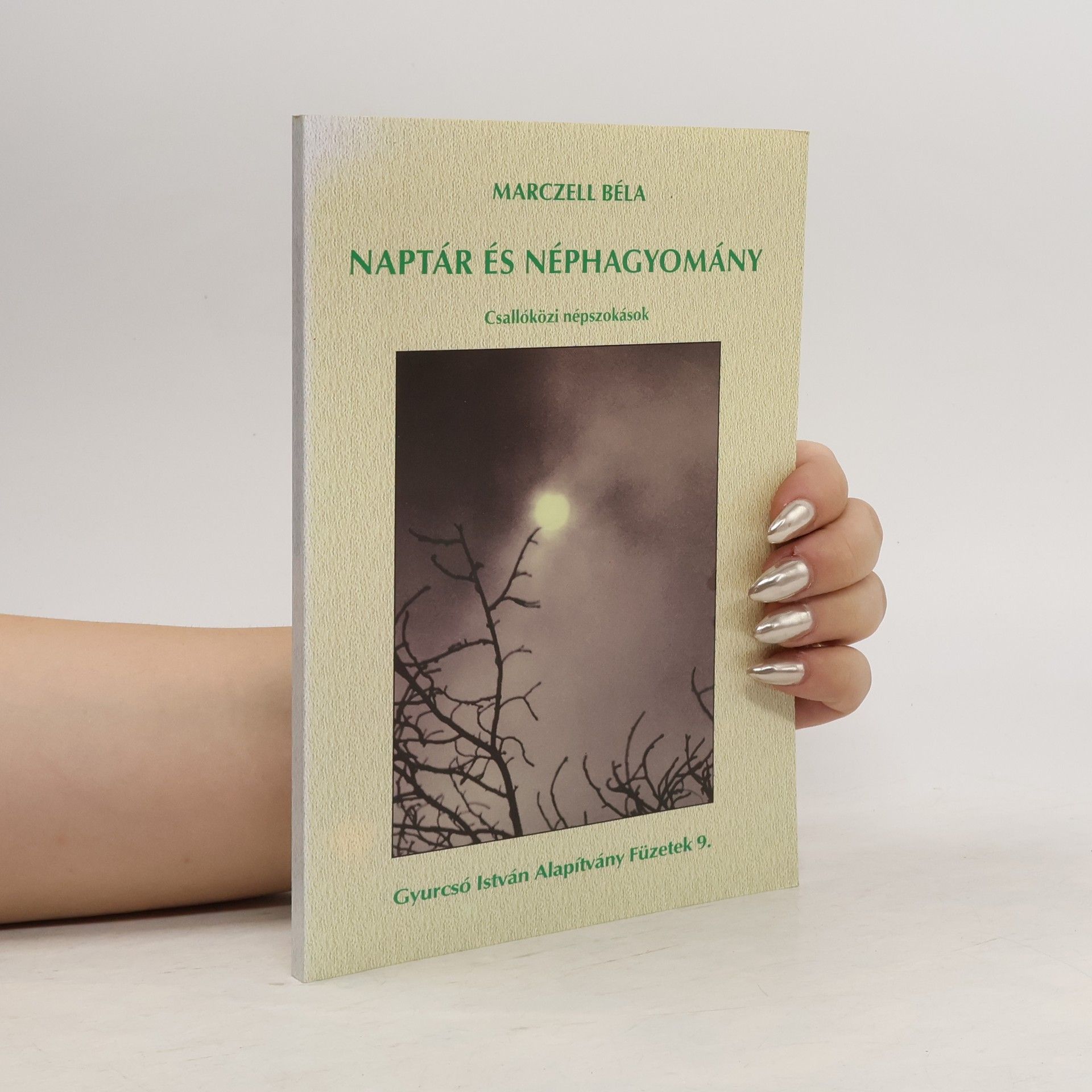 Béla Marczell Naptár és néphagyomány