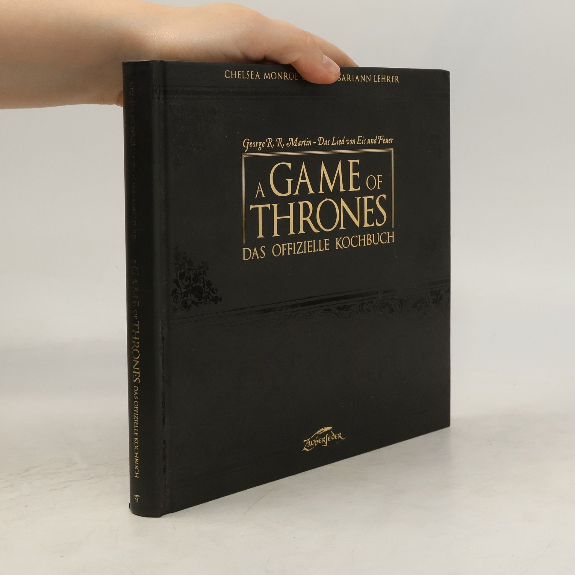 Chelsea Monroe-Cassel A Game of Thrones. Das offizielle Kochbuch