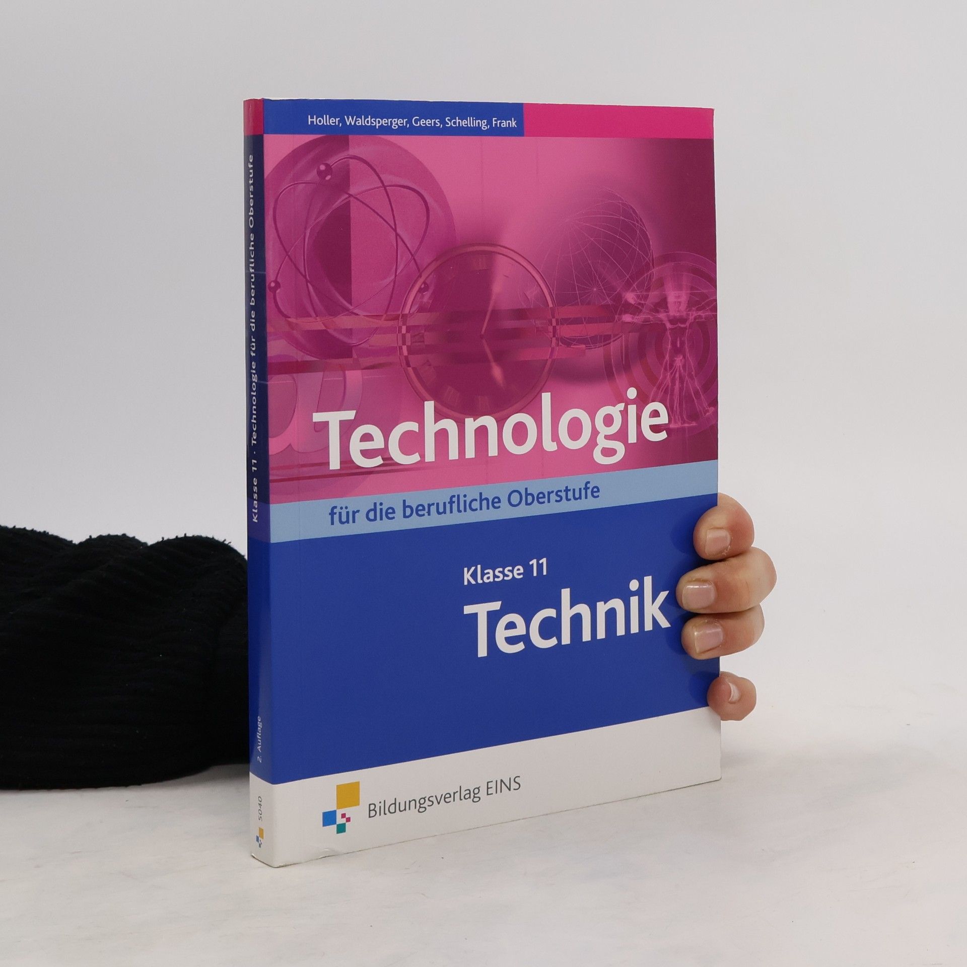 Erwin Holler Technologie für die berufliche Oberstufe. Klasse 11