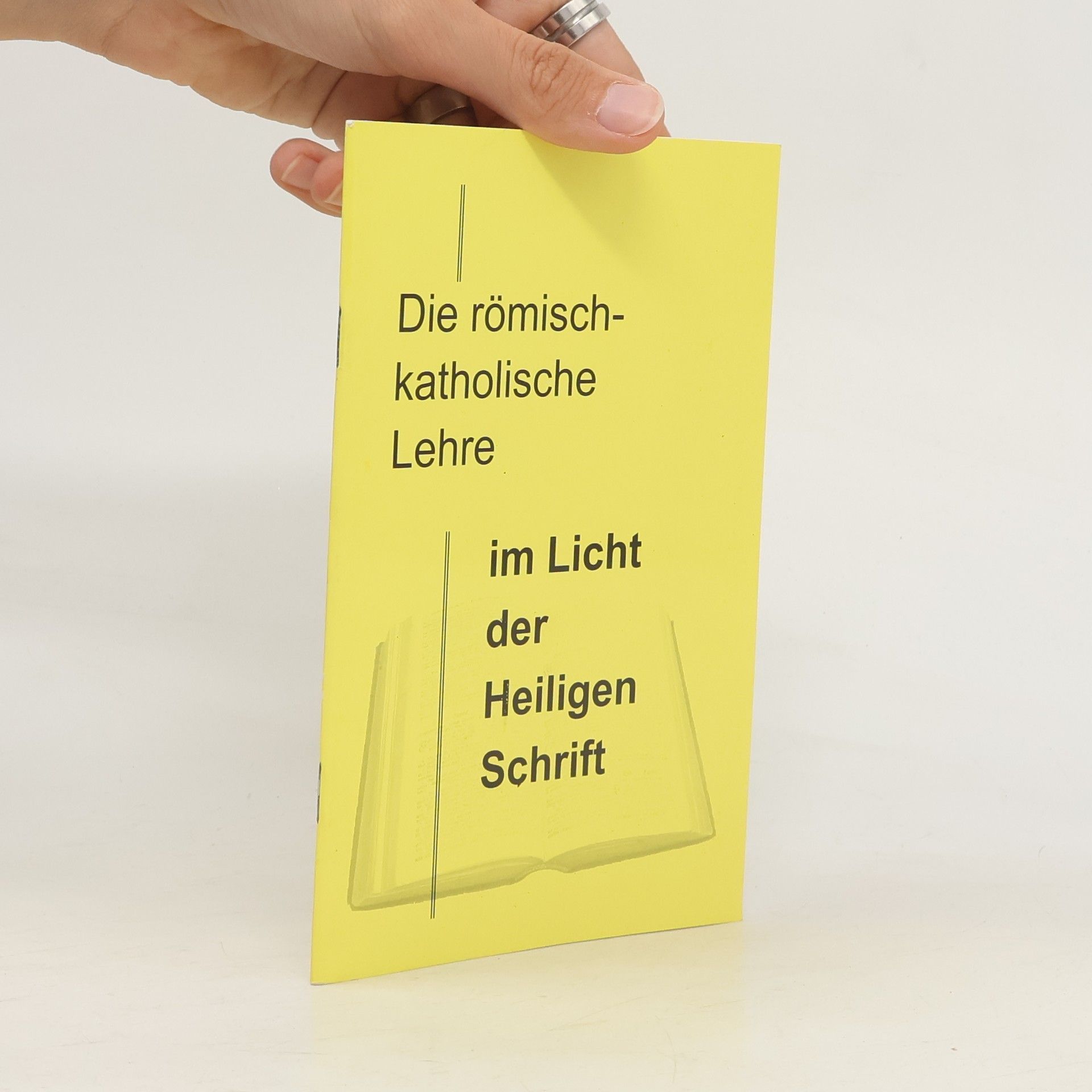 Autorenkollektiv Die römisch-katholische Lehre im licht der heiligen schrift