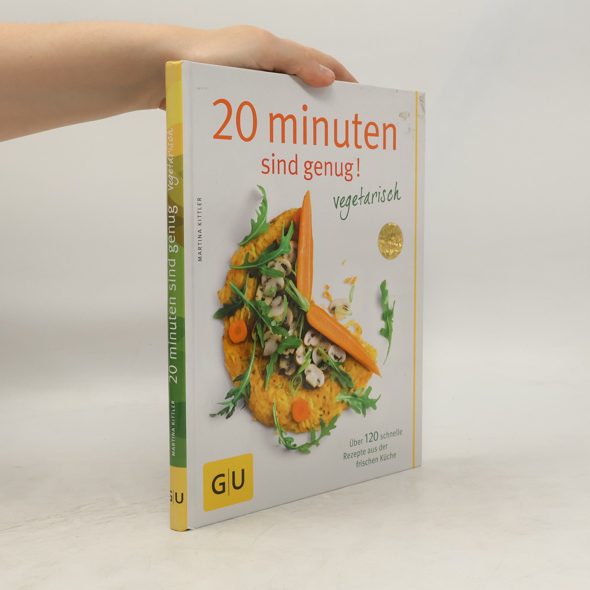 Marion Grillparzer 20 Minuten sind genug! Vegetarisch