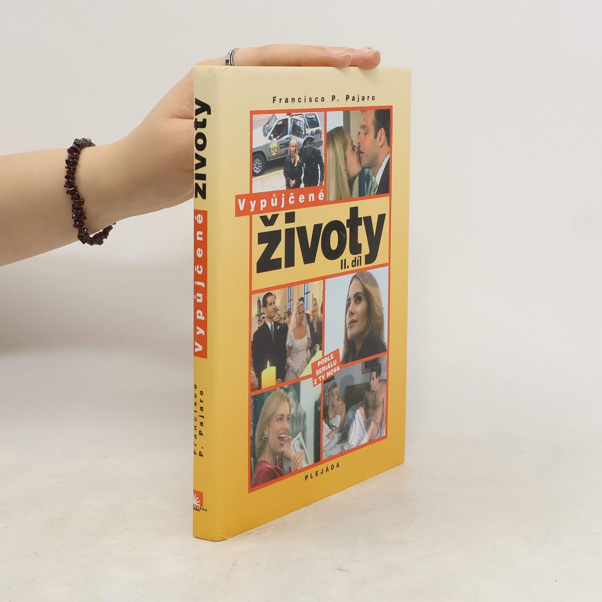 Francisco P. Pajaro Vypůjčené životy. II. díl