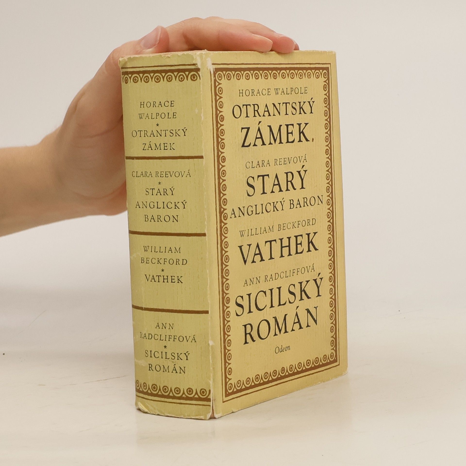 Horace Walpole Otrantský zámek. Starý anglický baron. Vathek. Sicilský román