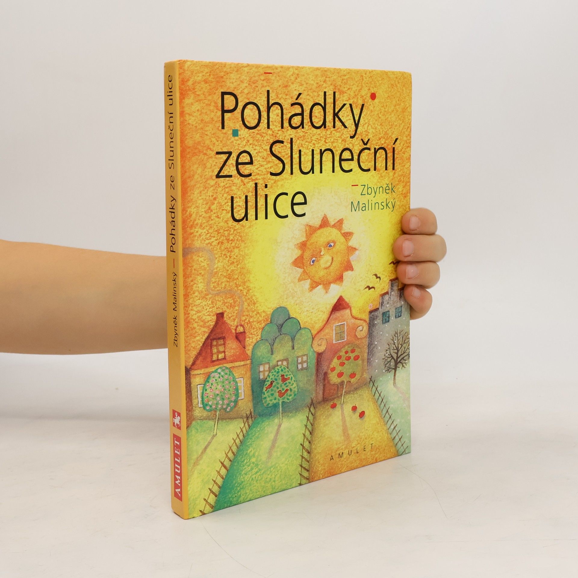 Zbyněk Malinský Pohádky ze Sluneční ulice