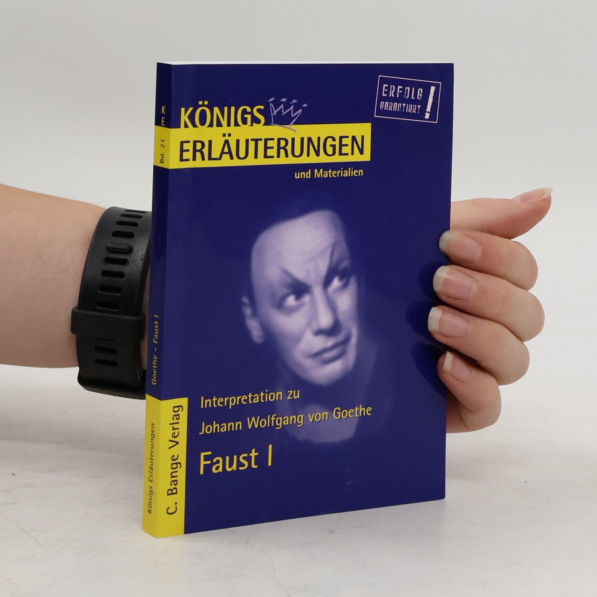 Rüdiger Bernhardt Erläuterungen zu Johann Wolfgang von Goethe, Faust
