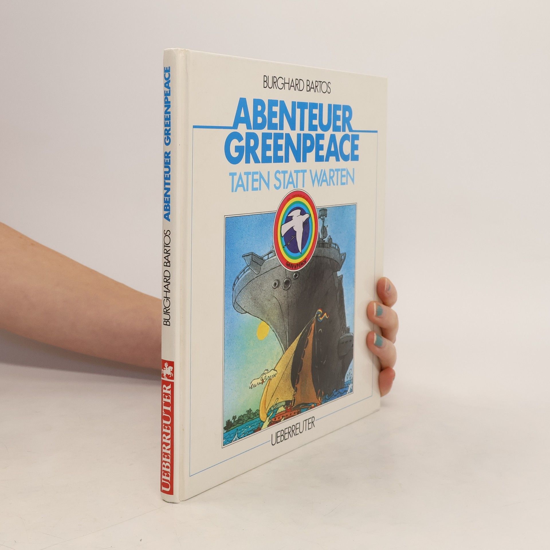 Burghard Bartos Abenteuer Greenpeace