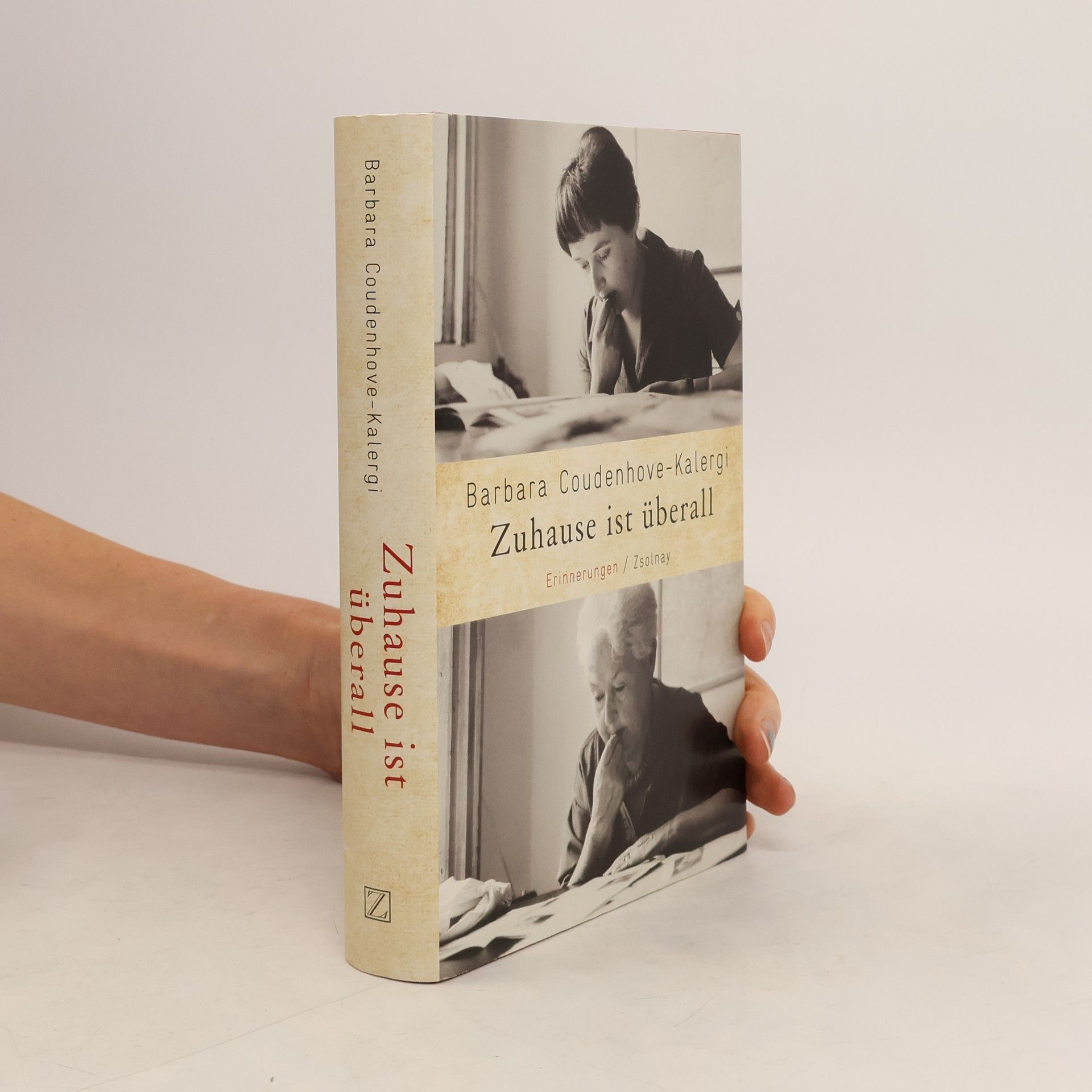 Barbara Coudenhove-Kalergi Zuhause ist überall : Erinnerungen