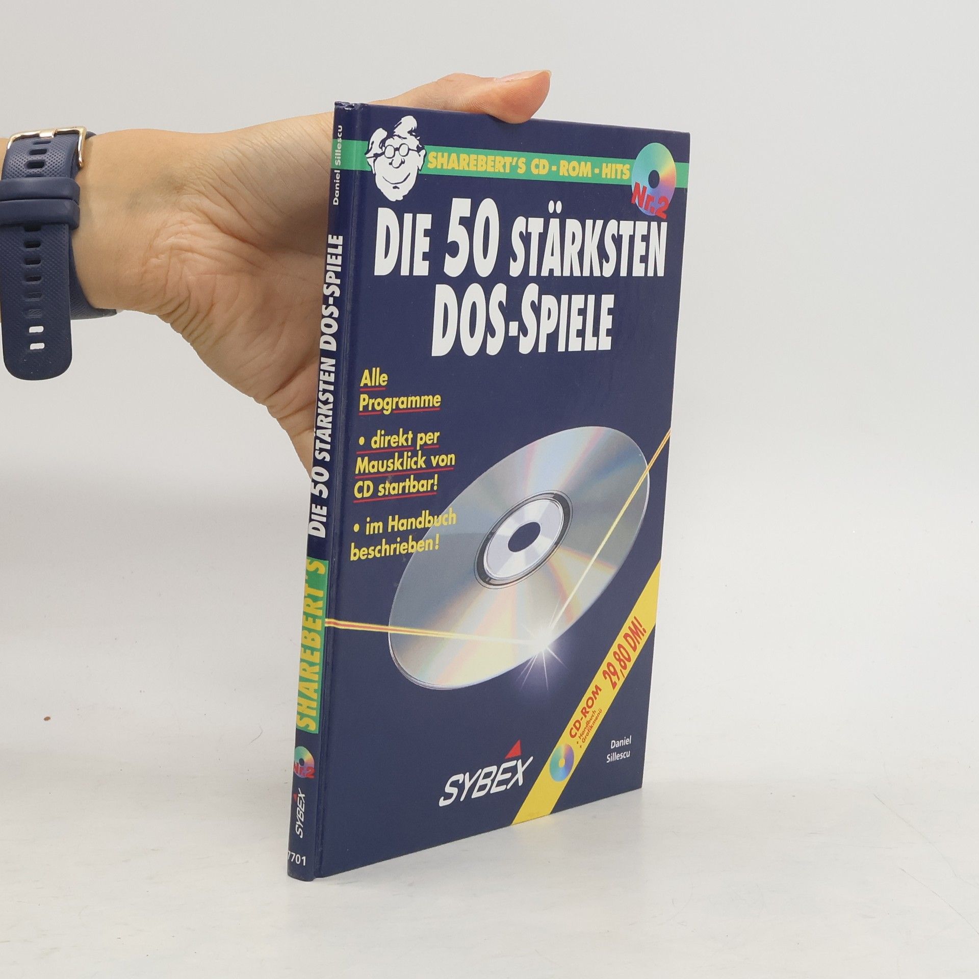 Daniel Sillescu Die fünfzig stärksten DOS-Spiele. Inkl. CD-ROM
