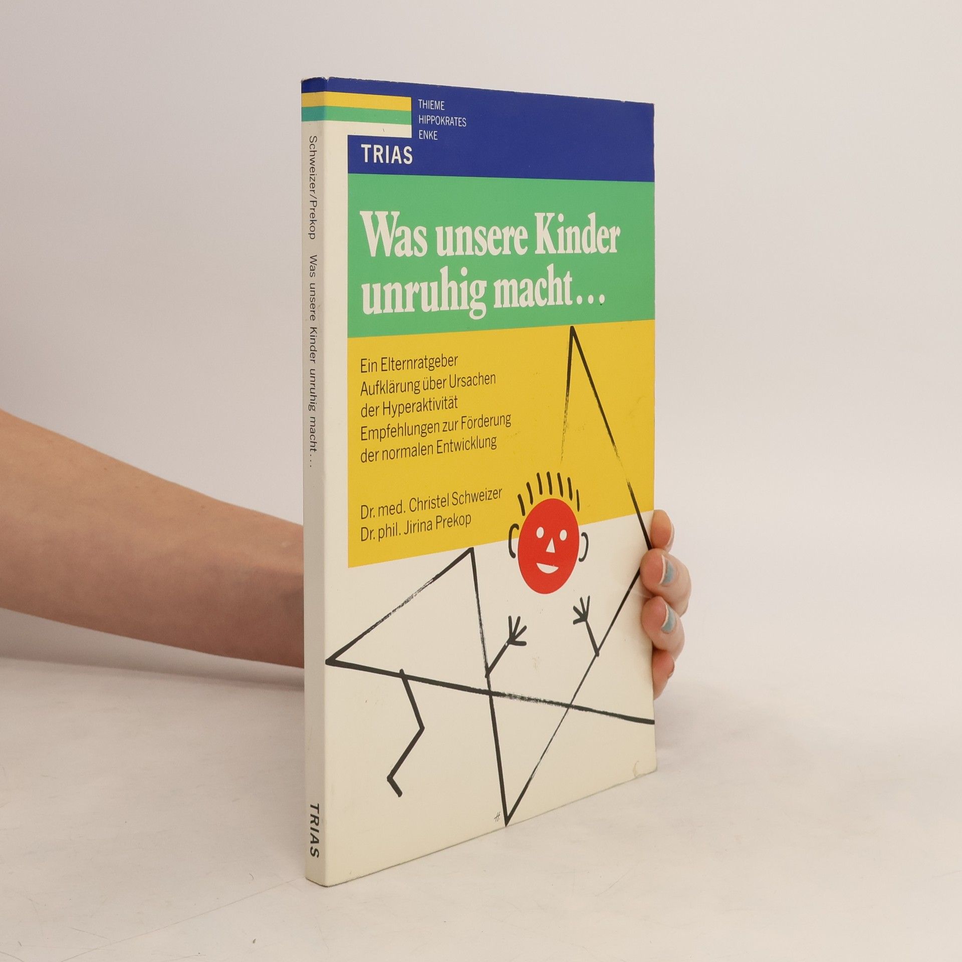Christel Schweizer Was unsere Kinder unruhig macht ...