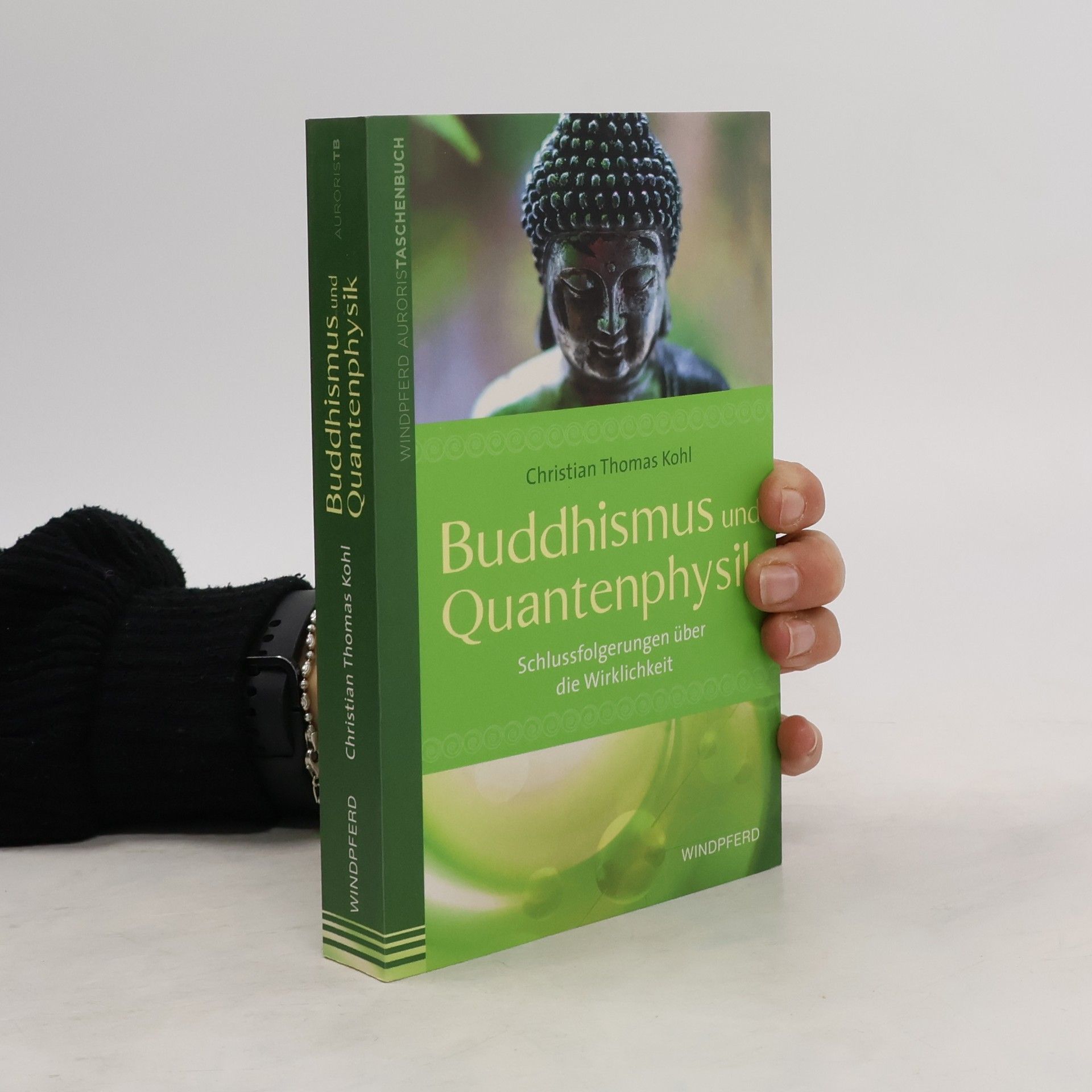 Christian Th. Kohl Buddhismus und Quantenphysik