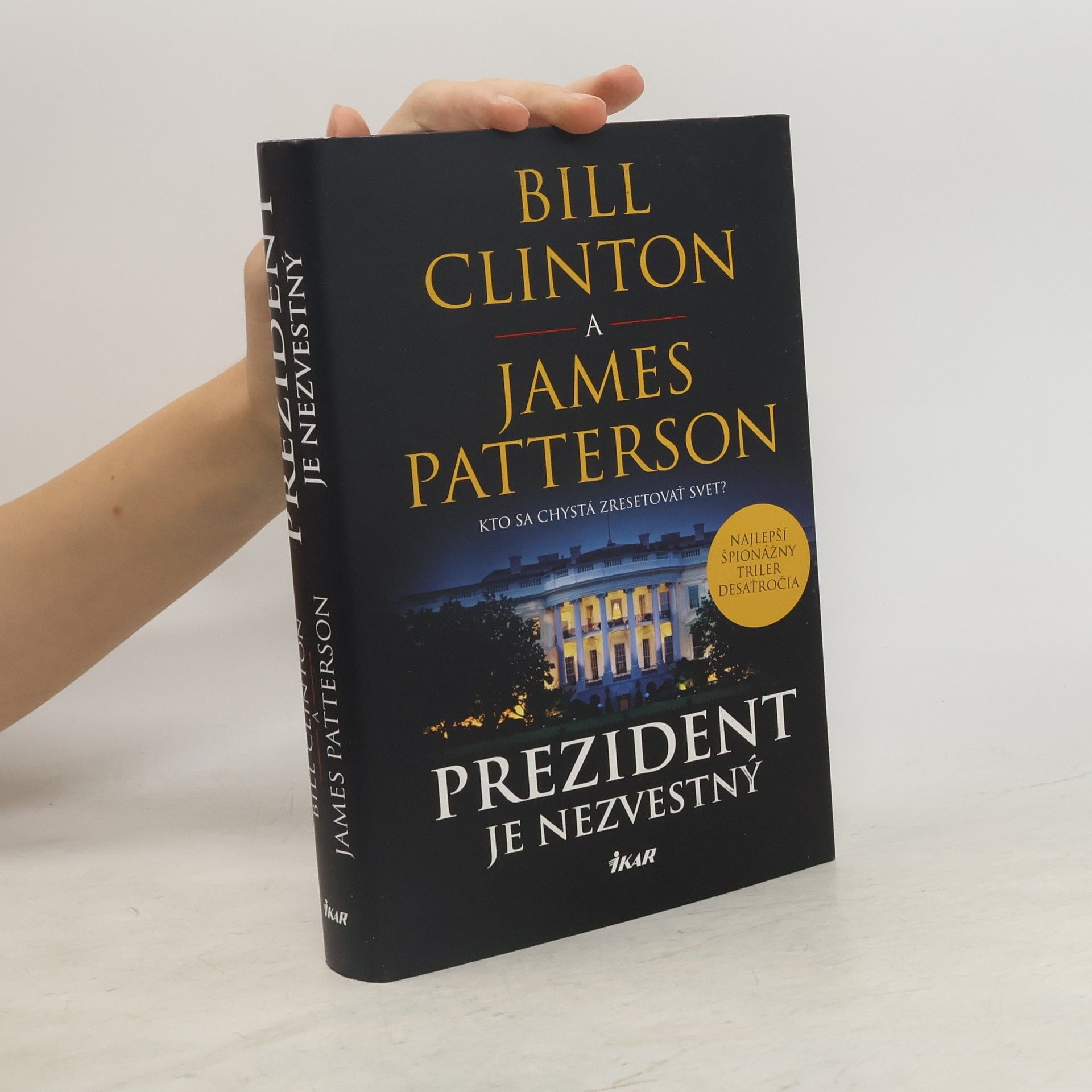 James Patterson Prezident je nezvestný