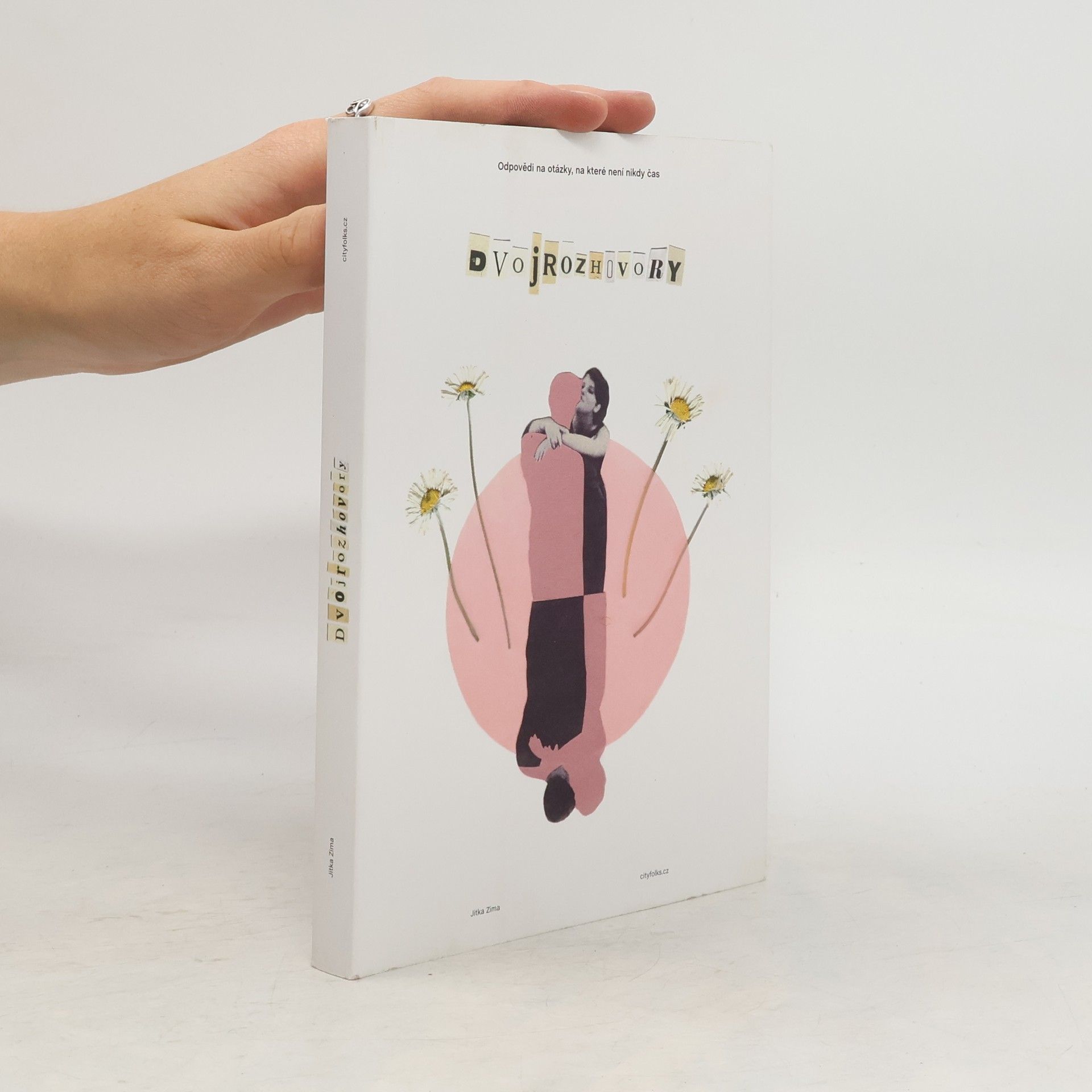 Jitka Zima Dvojrozhovory : odpovědi na otázky, na které není nikdy čas