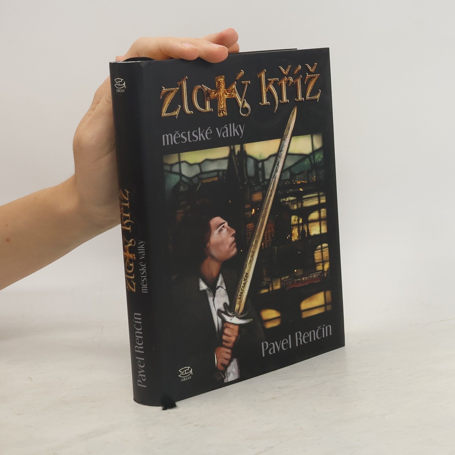 Pavel Renčín Zlatý kříž : městské války