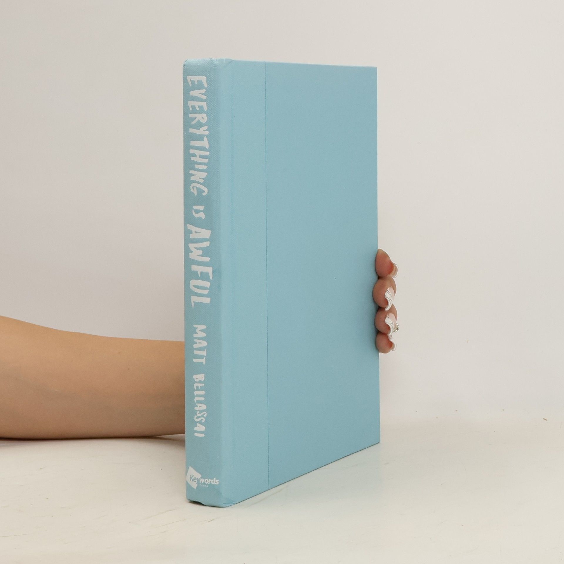 Matt Bellassai Everything Is Awful