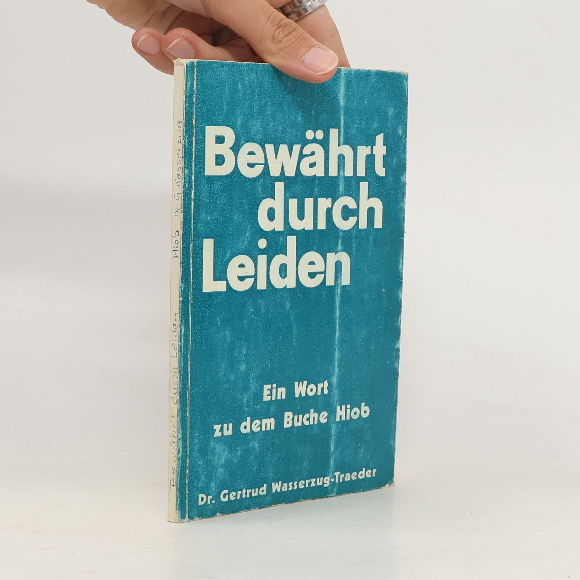 Gertruda Wasserzugová Traederová Bewährt durch Leiden