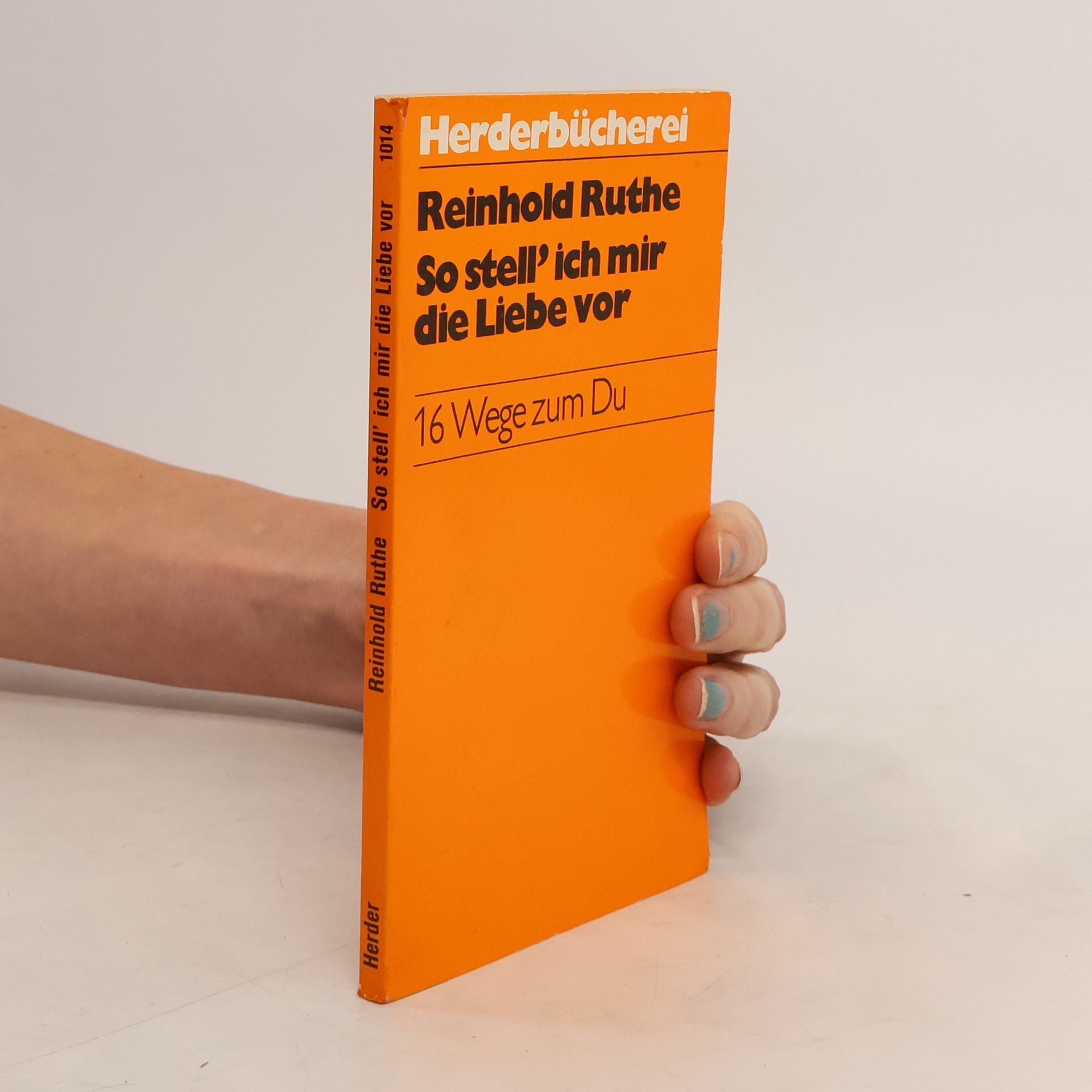 Reinhold Ruthe So stell' ich mir die Liebe vor
