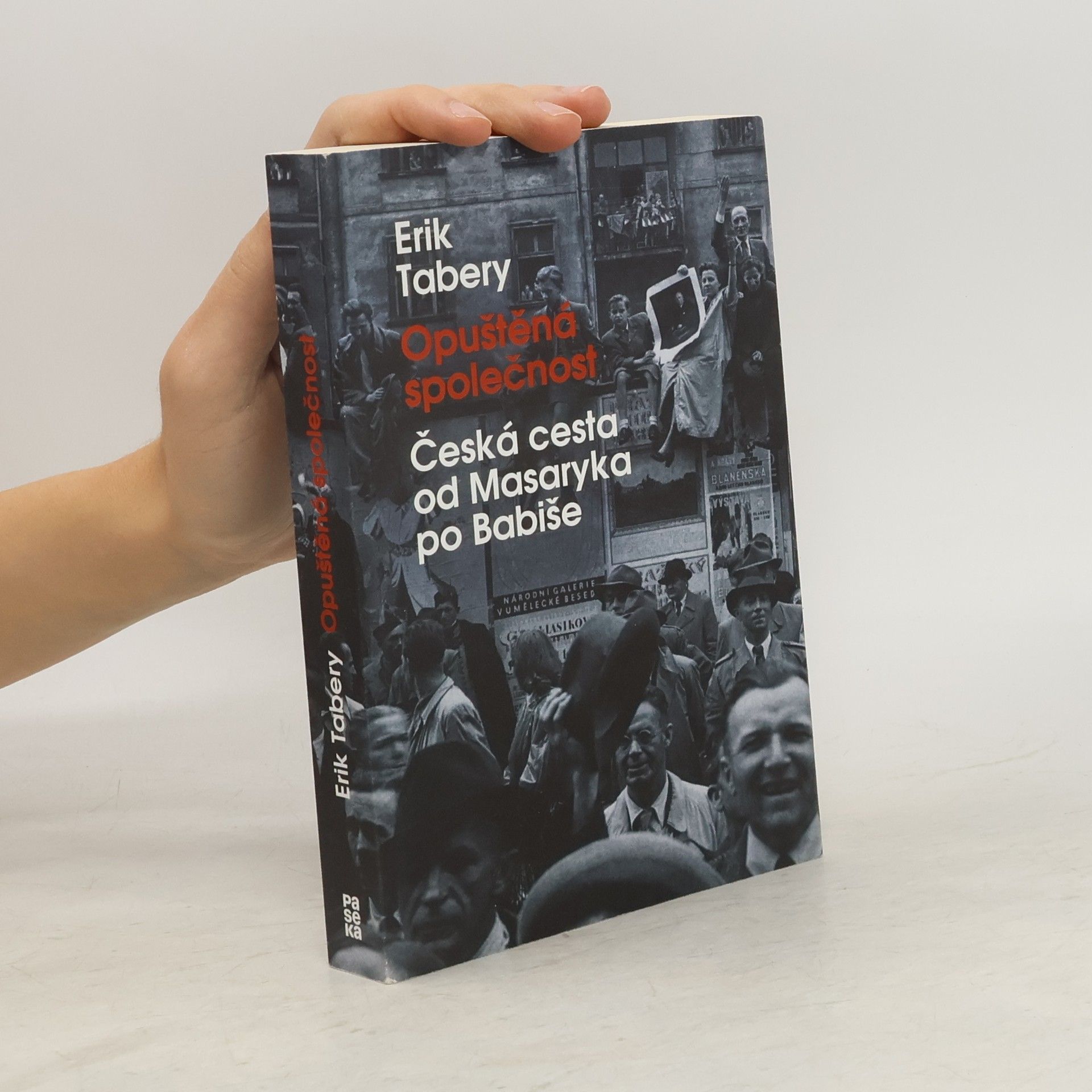 Erik Tabery Opuštěná společnost