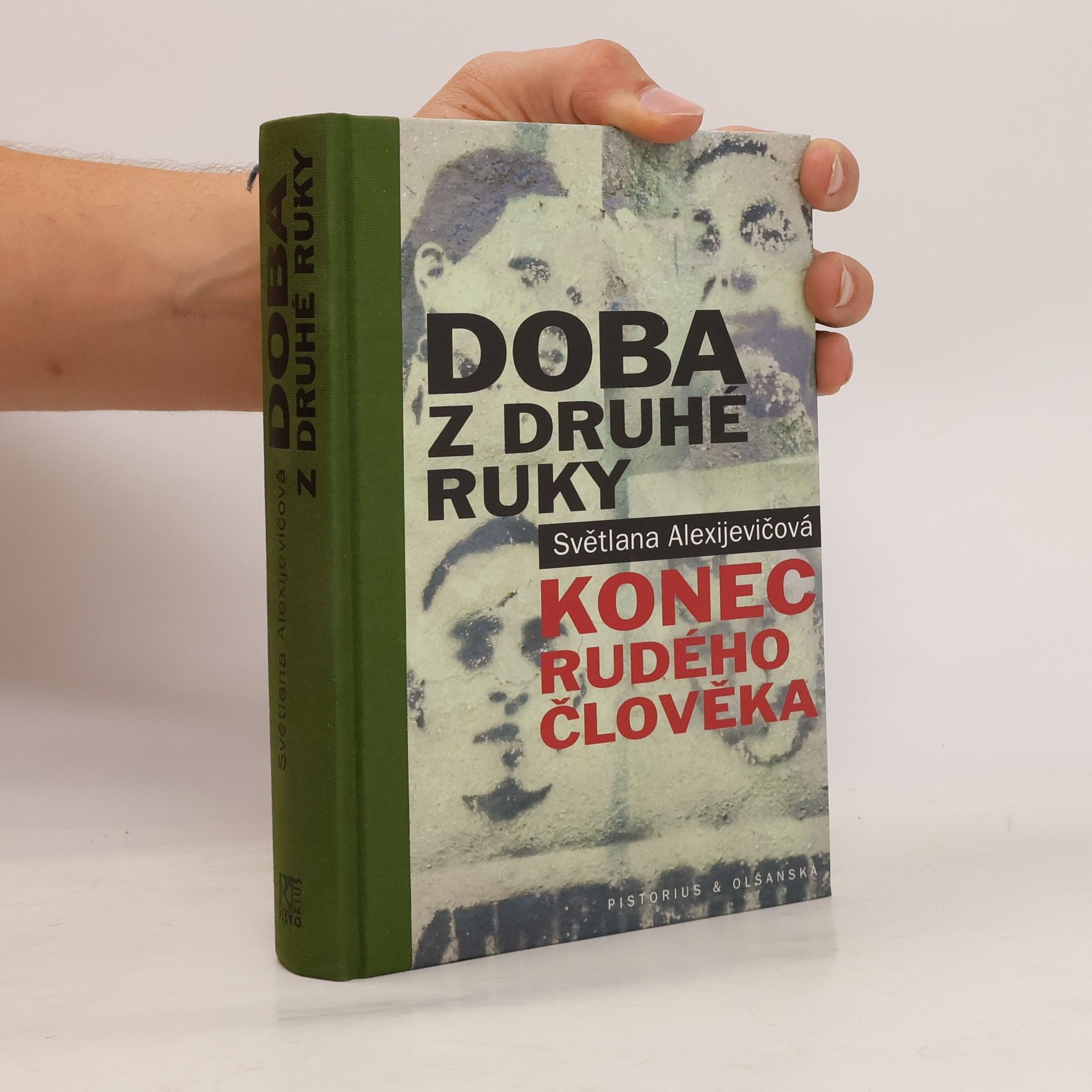 Světlana Alexandrovna Alexijevič Doba z druhé ruky. Konec rudého člověka
