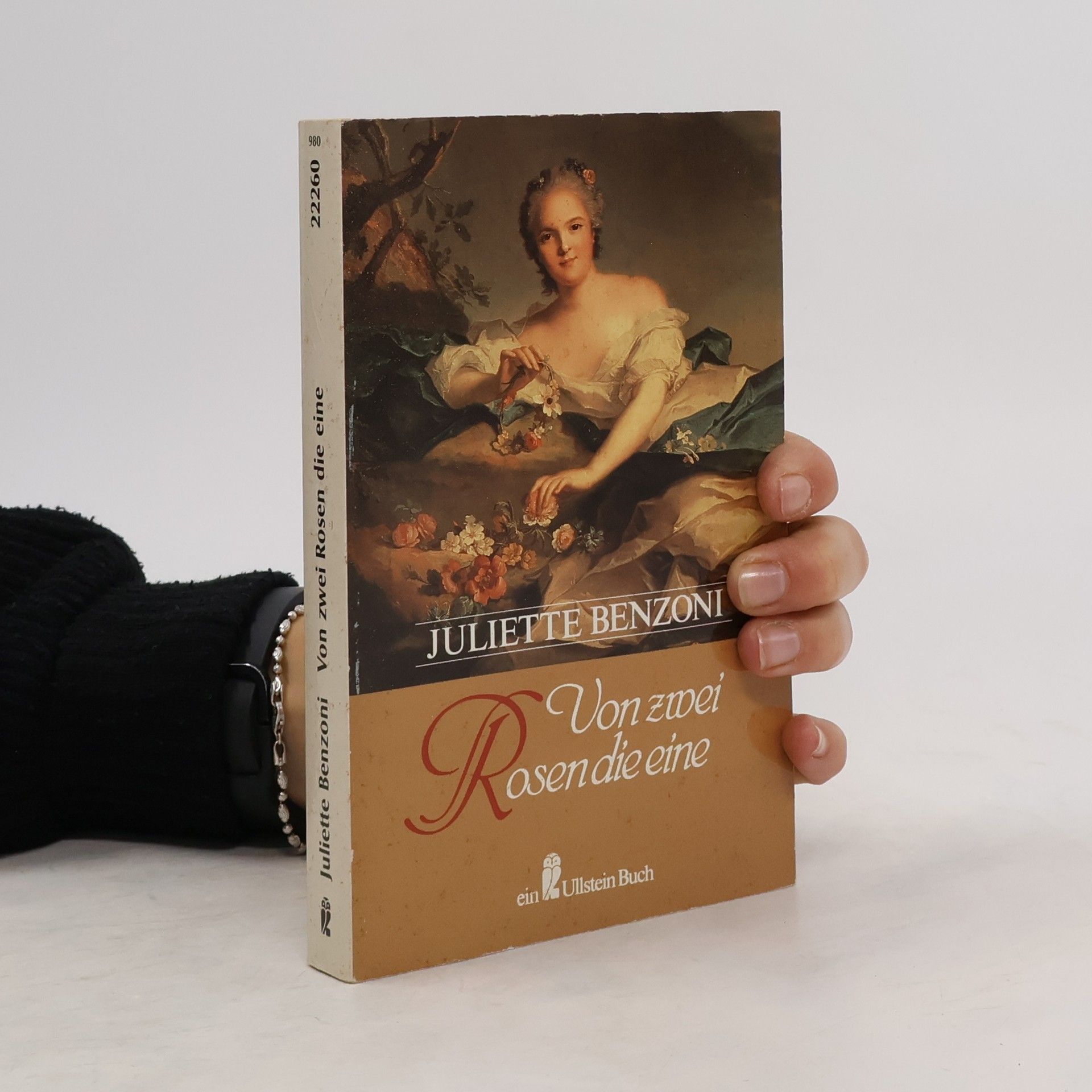 Juliette Benzoni Von zwei Rosen die eine.