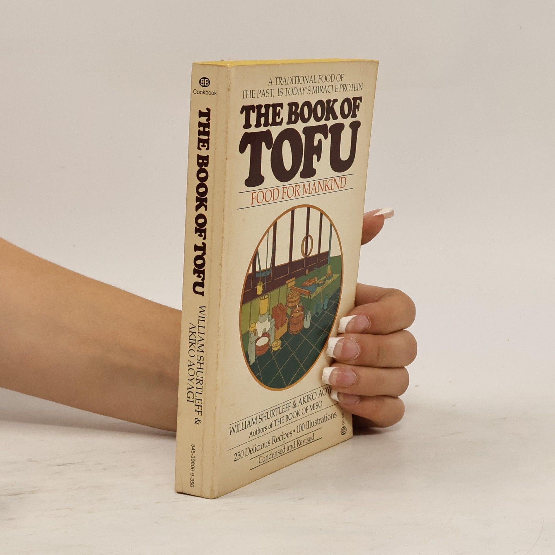 William Shurtleff The Book of Tofu - Condensed and Revised