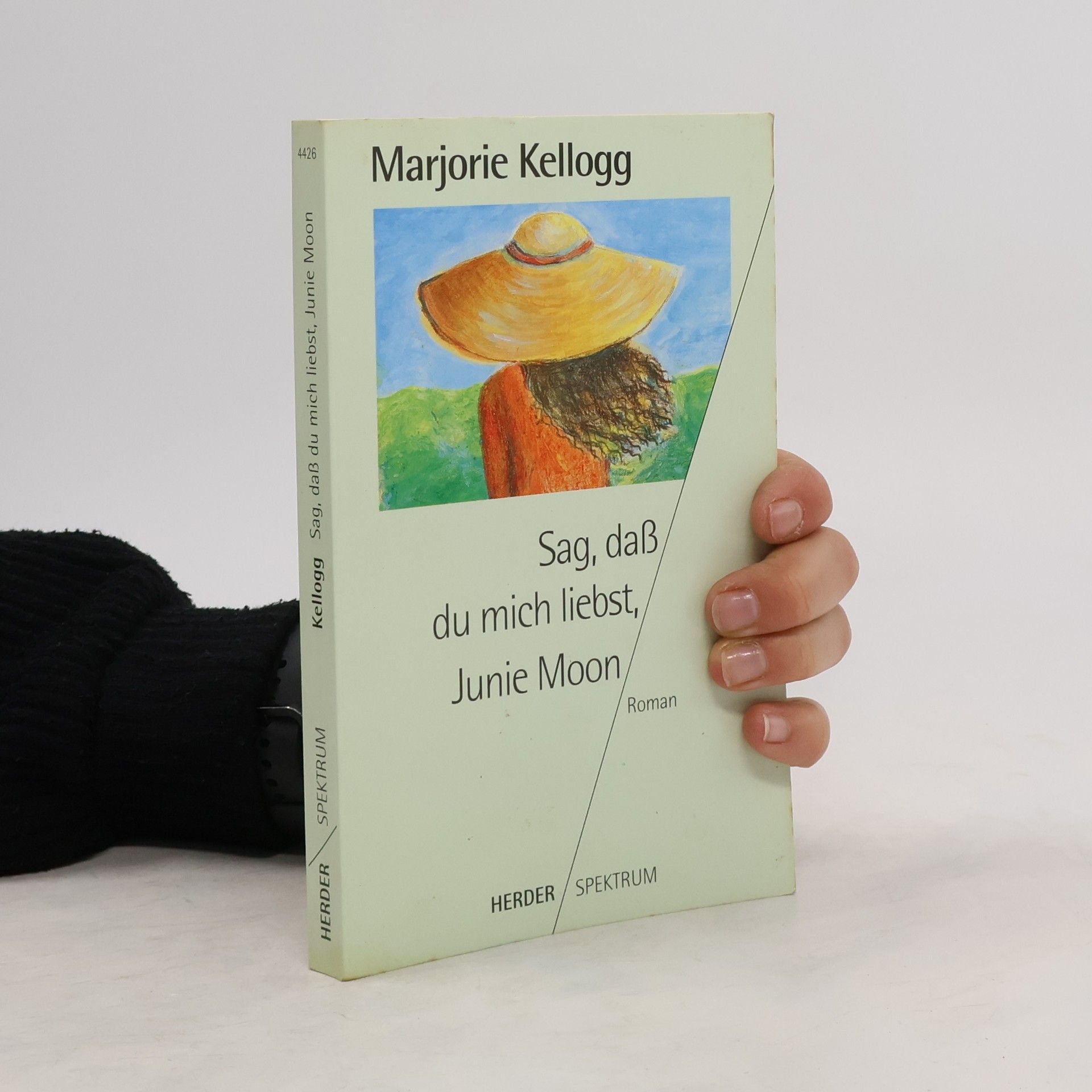 Marjorie Kellogg Sag, dass du mich liebst, Junie Moon