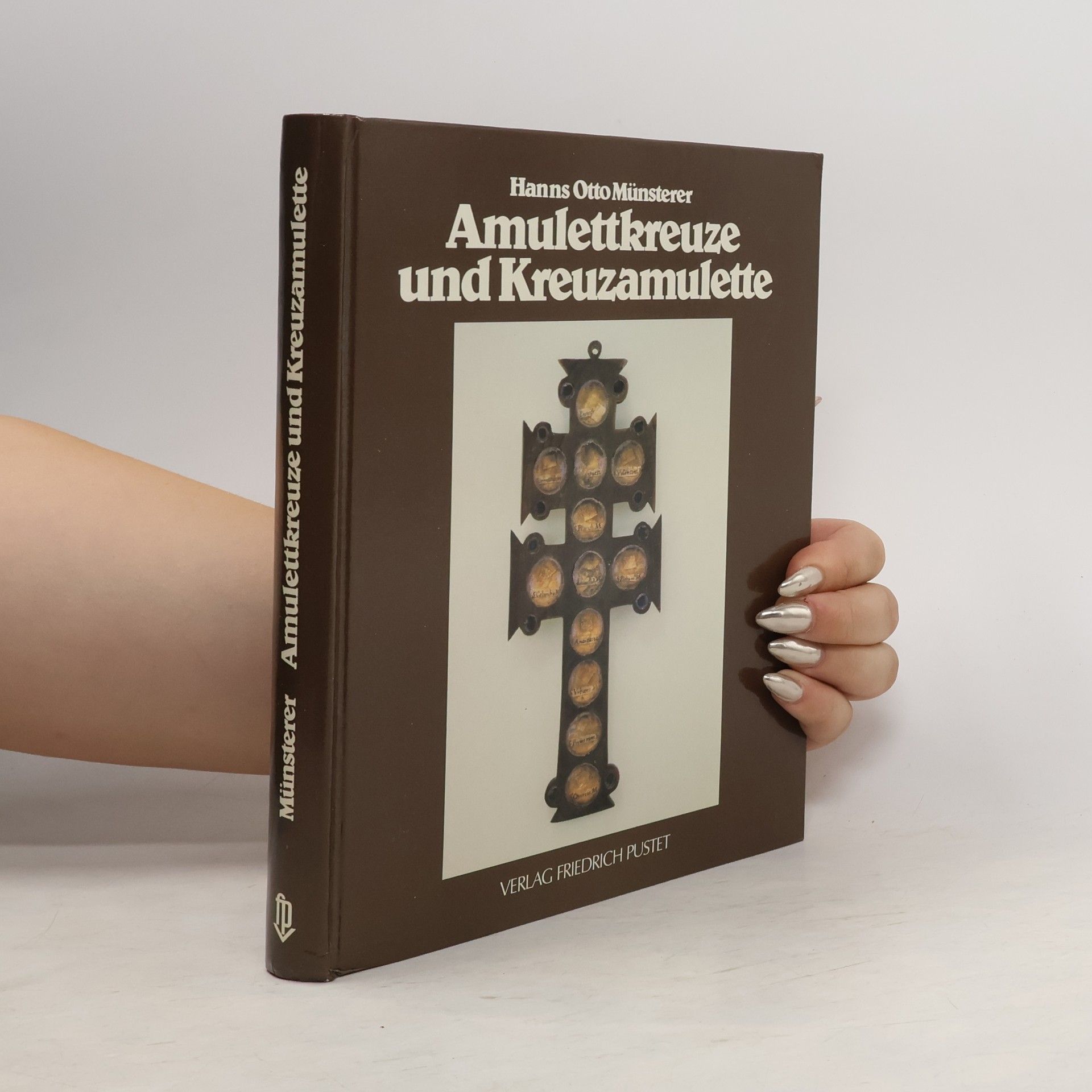 Hanns Otto Münsterer Amulettkreuze und Kreuzamulette